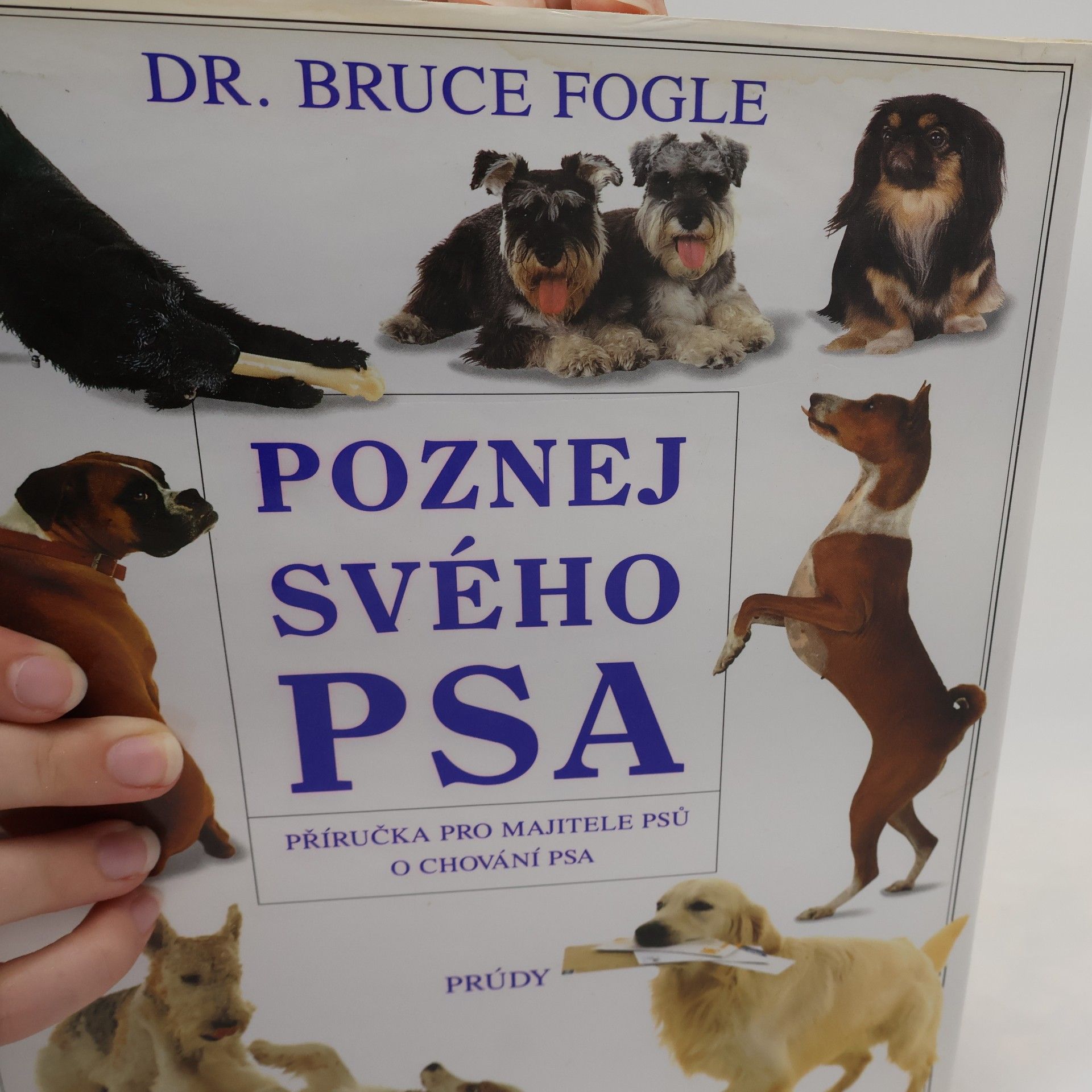 Bruce Fogle Poznej svého psa