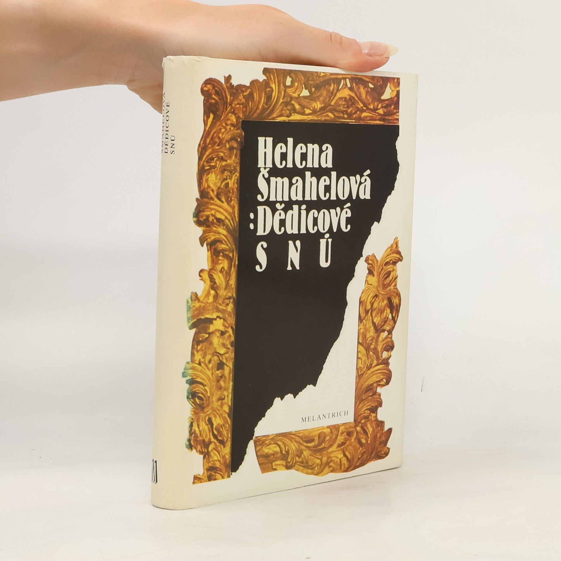 Helena Šmahelová Dědicové snů