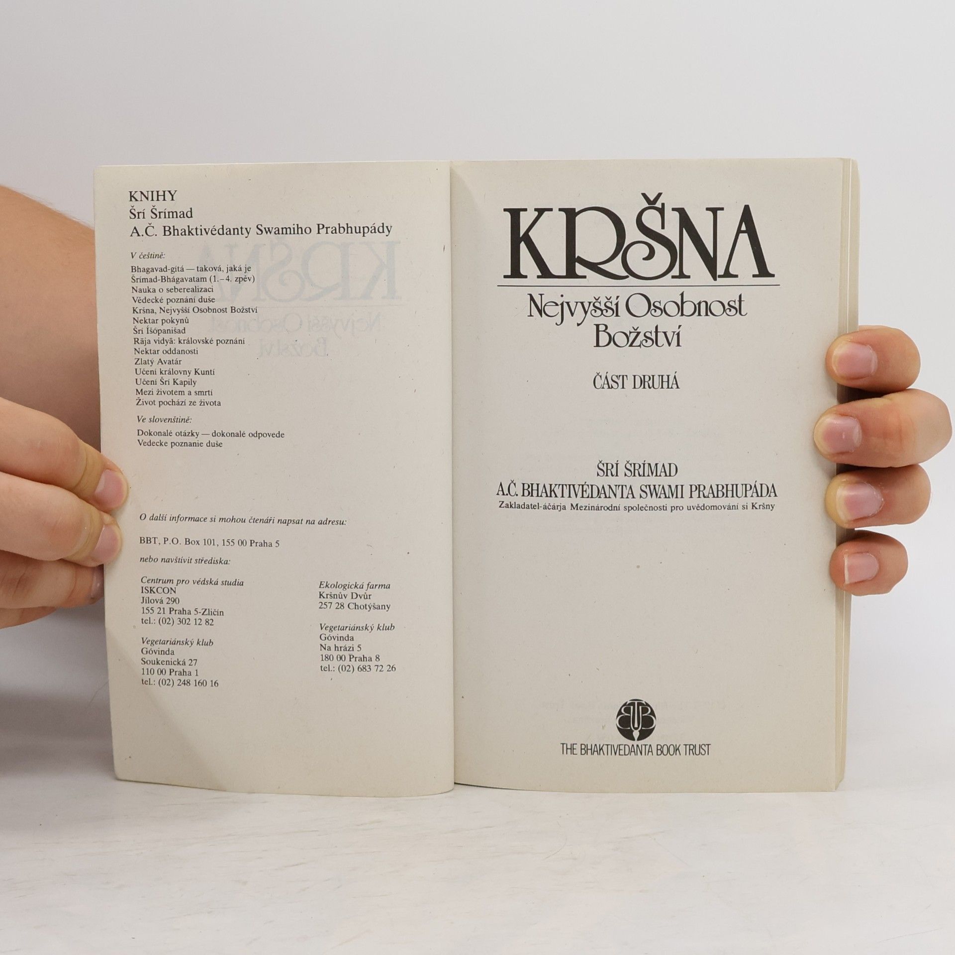 A. C. Bhaktivedanta Swami Prabhupada Kršna. Část druhá