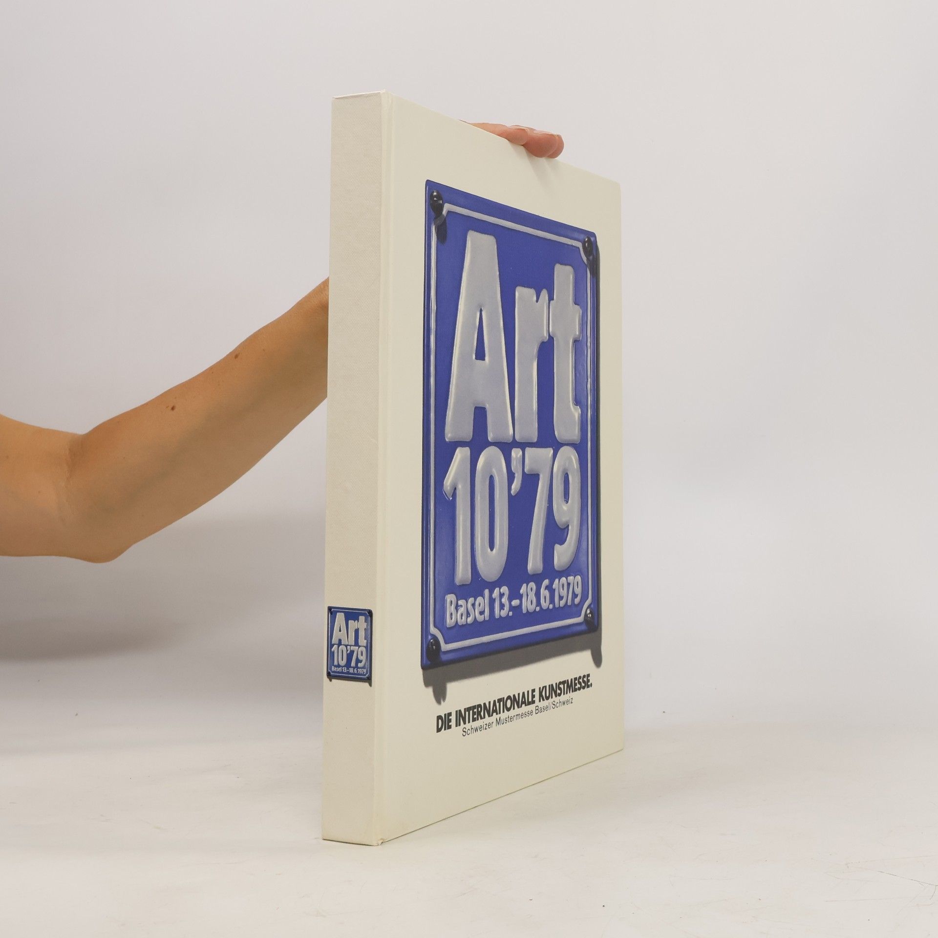 kolektiv Die Internationale Kunstmesse. Art 10´79