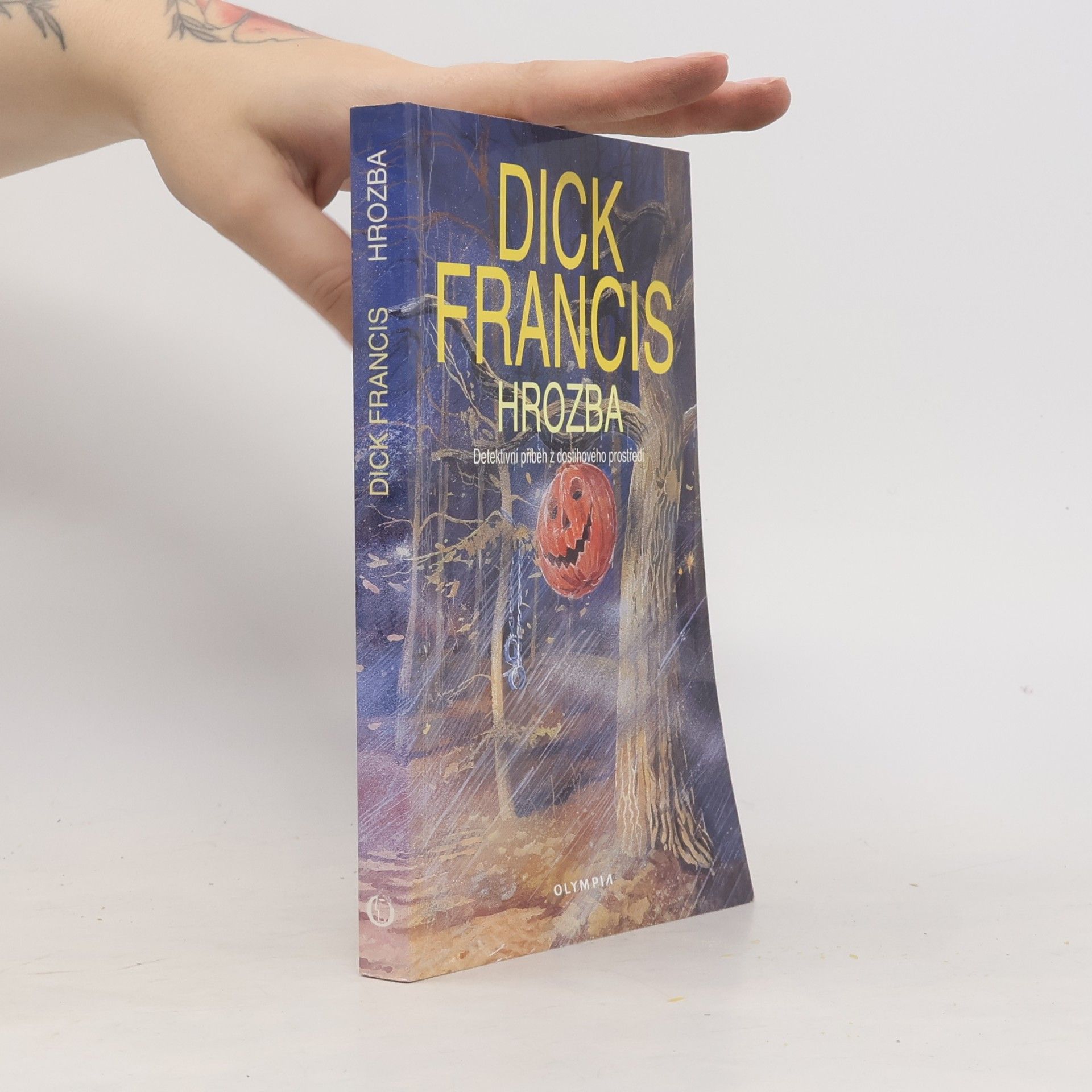 Dick Francis Hrozba: Detektivní příběh z dostihového prostředí
