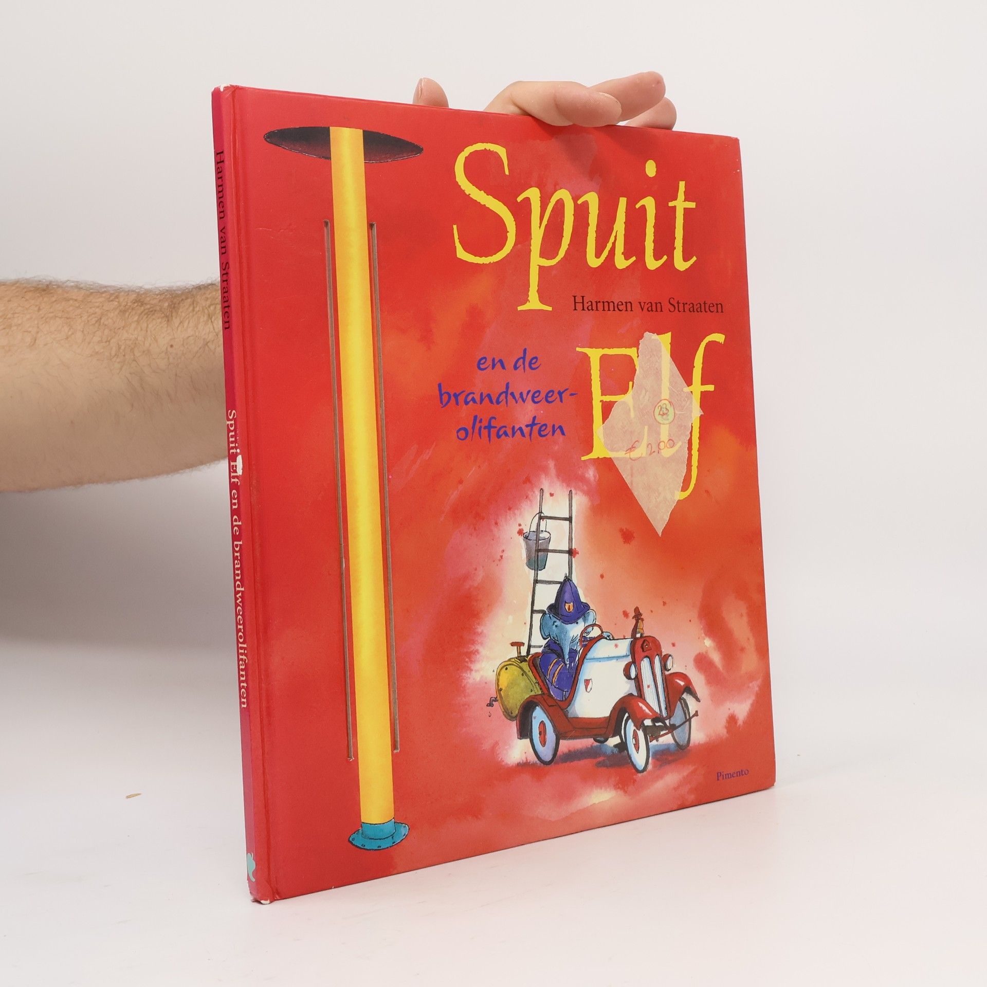 Harmen van Straaten Spuit Elf en de brandweerolifanten / druk 1