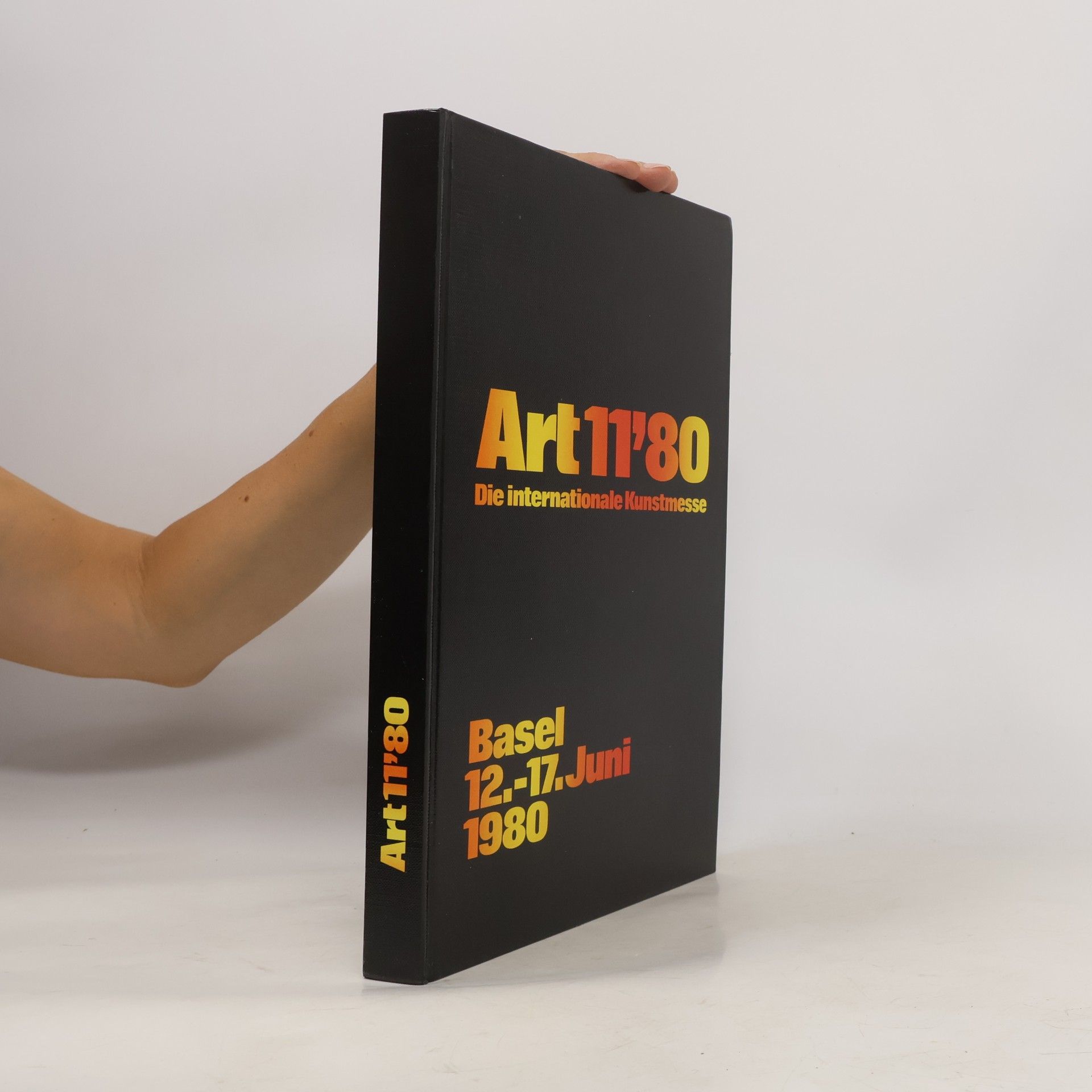 Autores varios Art 11'80. Die Internationale Kunstmesse Basel