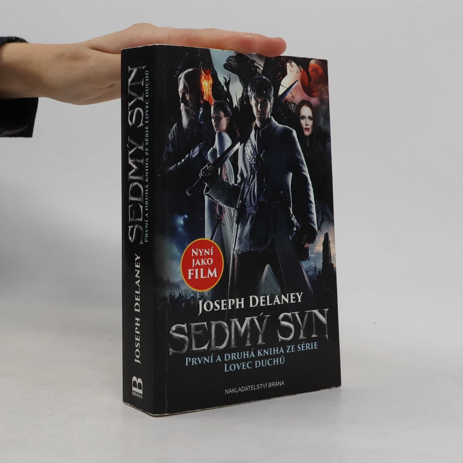 Joseph Delaney Sedmý syn: První a druhá kniha ze série Lovec duchů