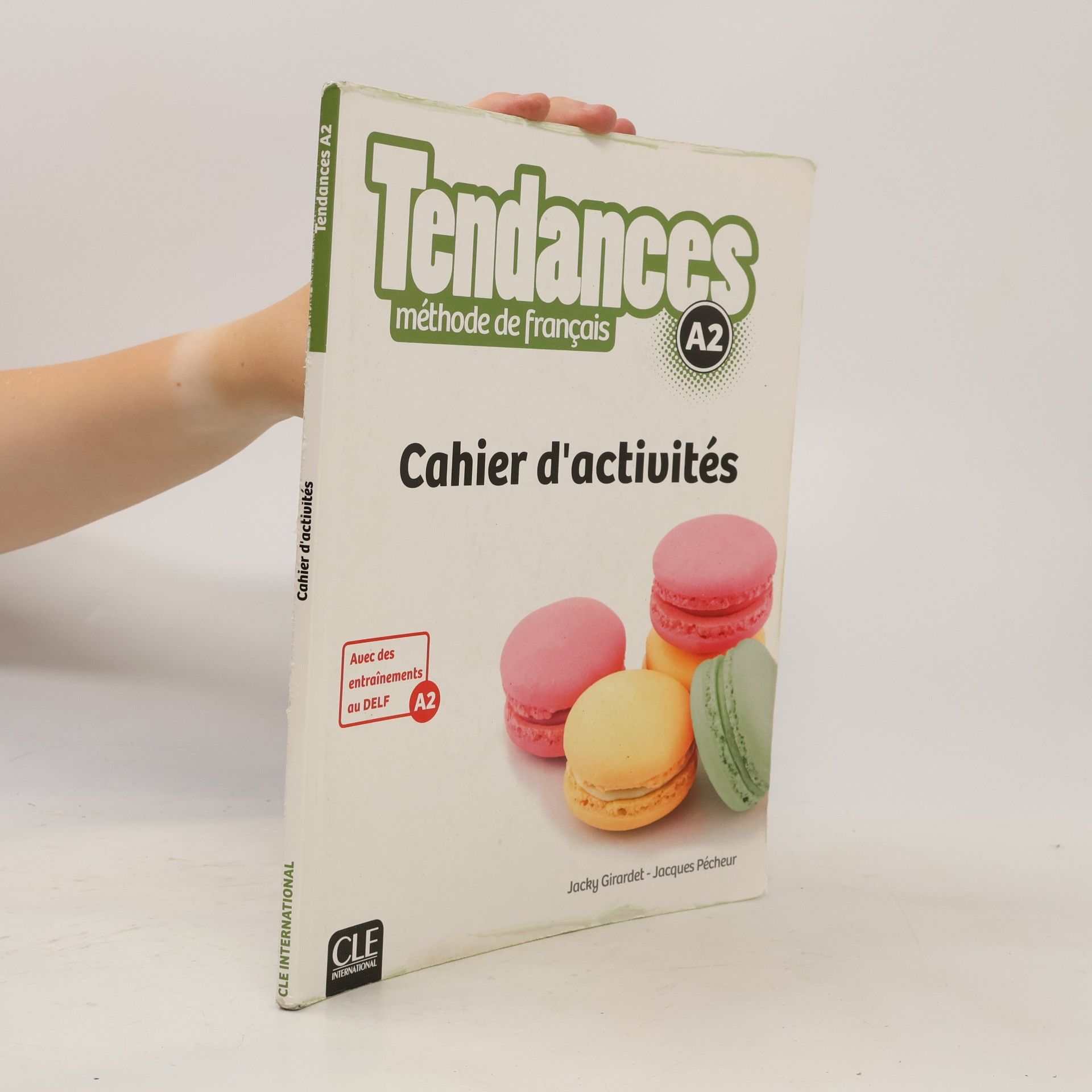 Jacques Pécheur Tendances : méthode de français : A2. Cahier d'activités