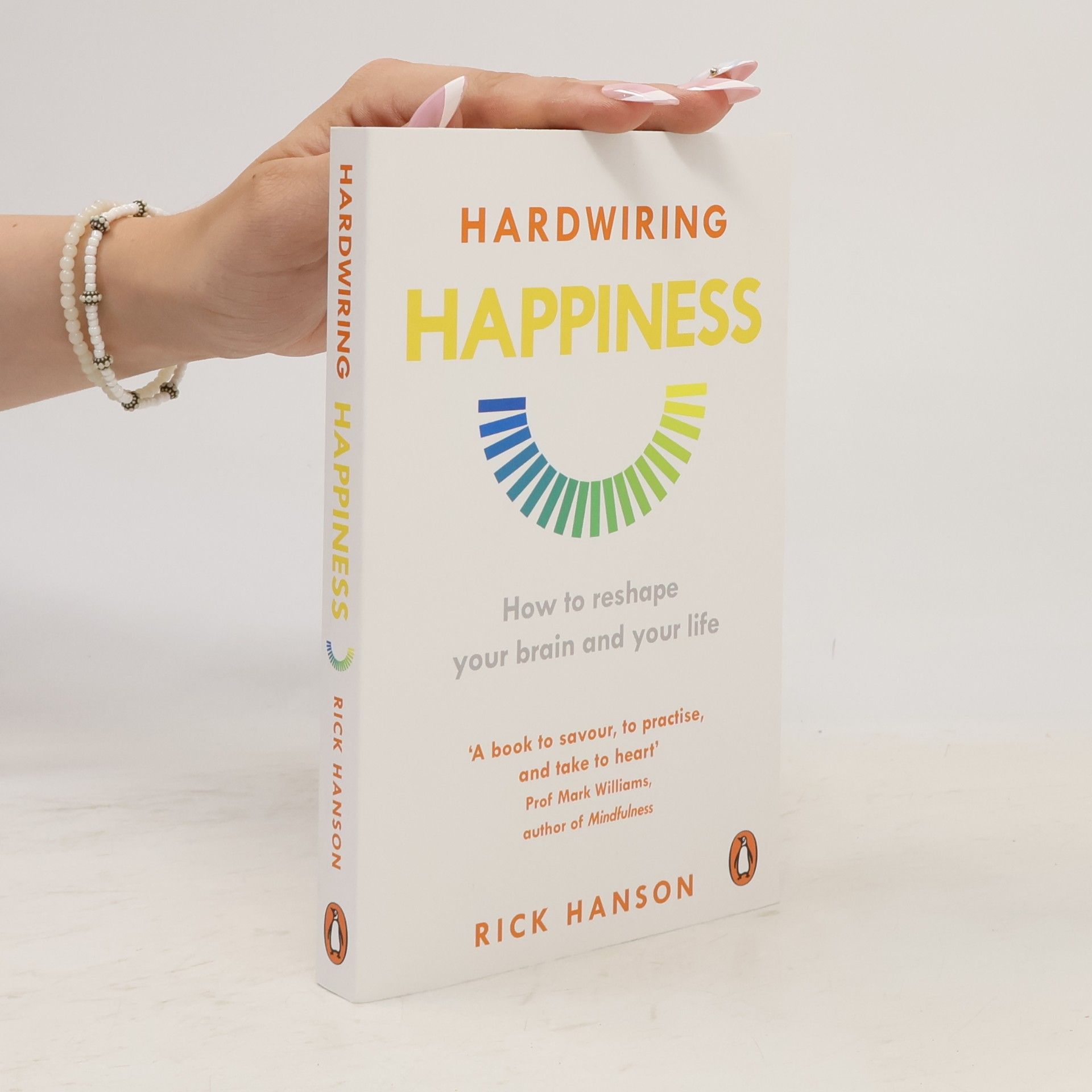 Rick Hanson Hardwiring Happiness