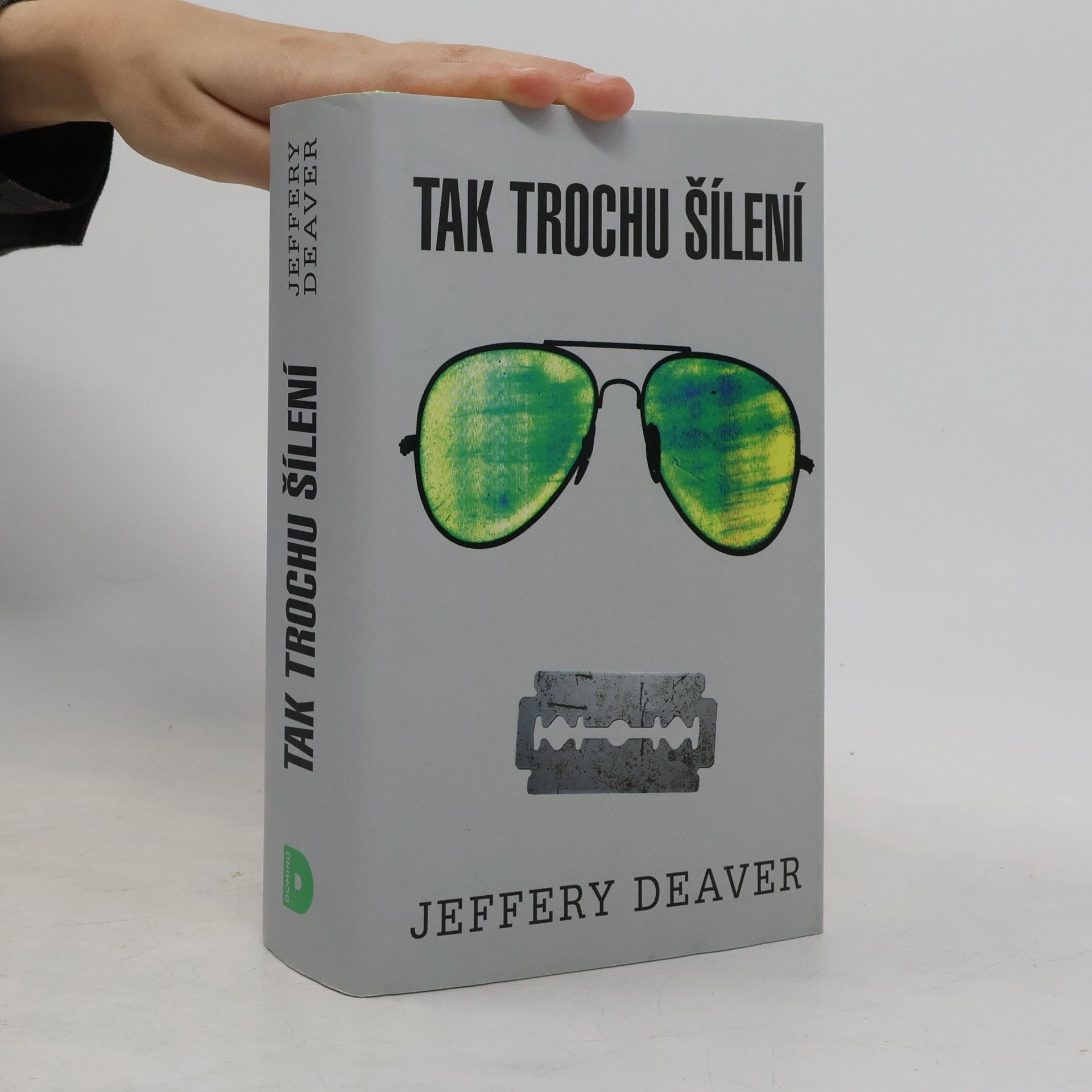 Jeffery Deaver Tak trochu šílení