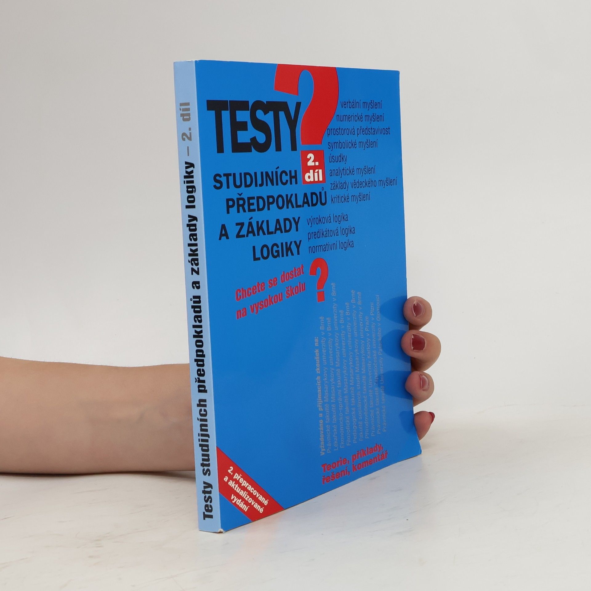 Pavel Kotlán Testy studijních předpokladů a základy logiky 2.díl - 2. přepracované a aktualizované vydání