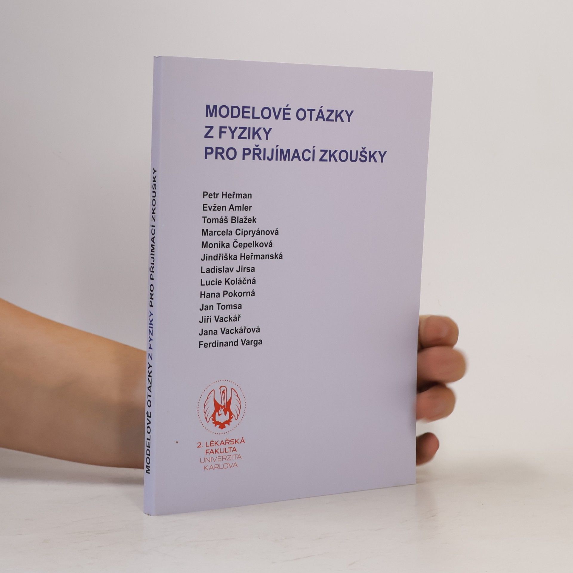 Autorenkollektiv Modelové otázky z fyziky pro přijímací zkoušky