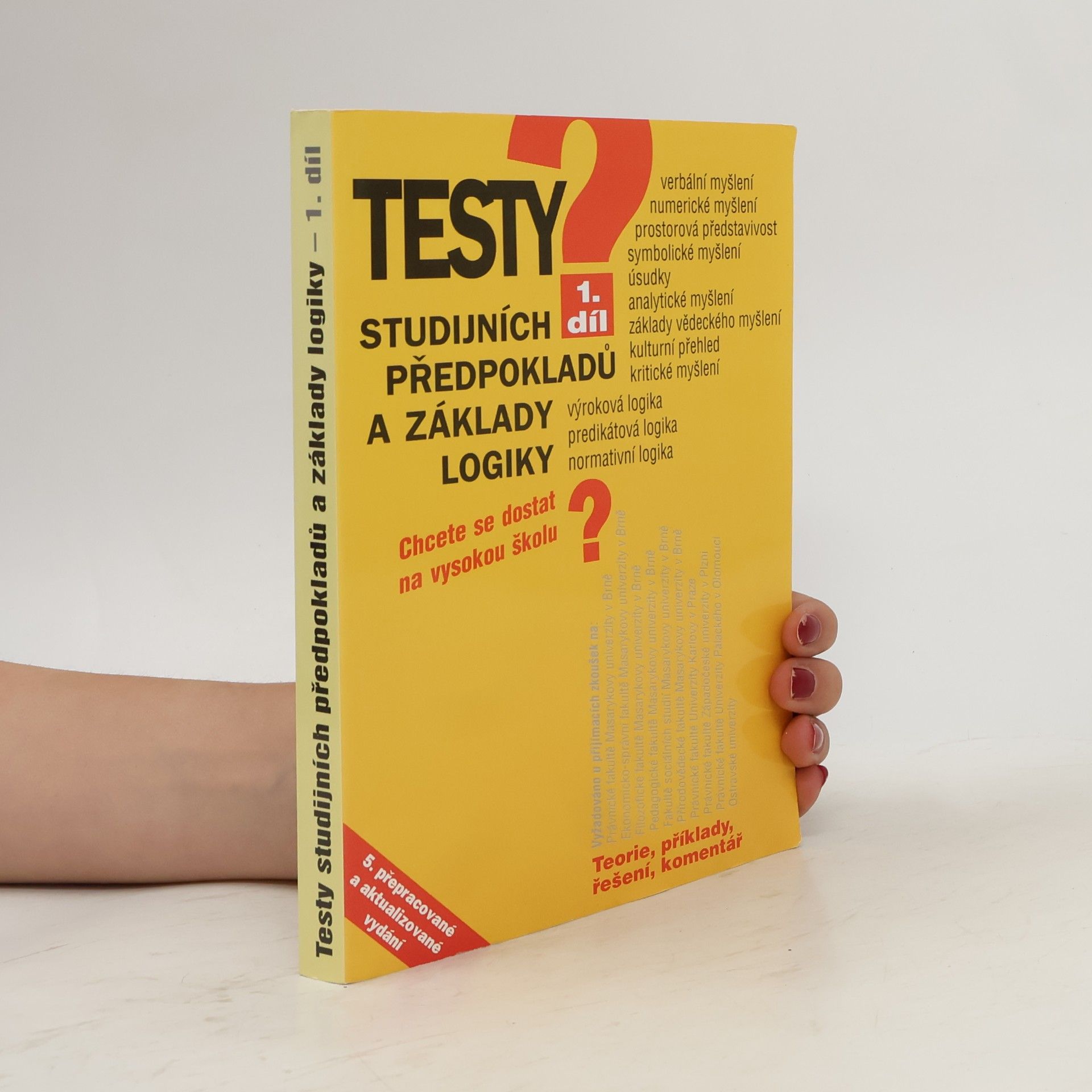 Igor Kotlán Testy studijních předpokladů a základy logiky