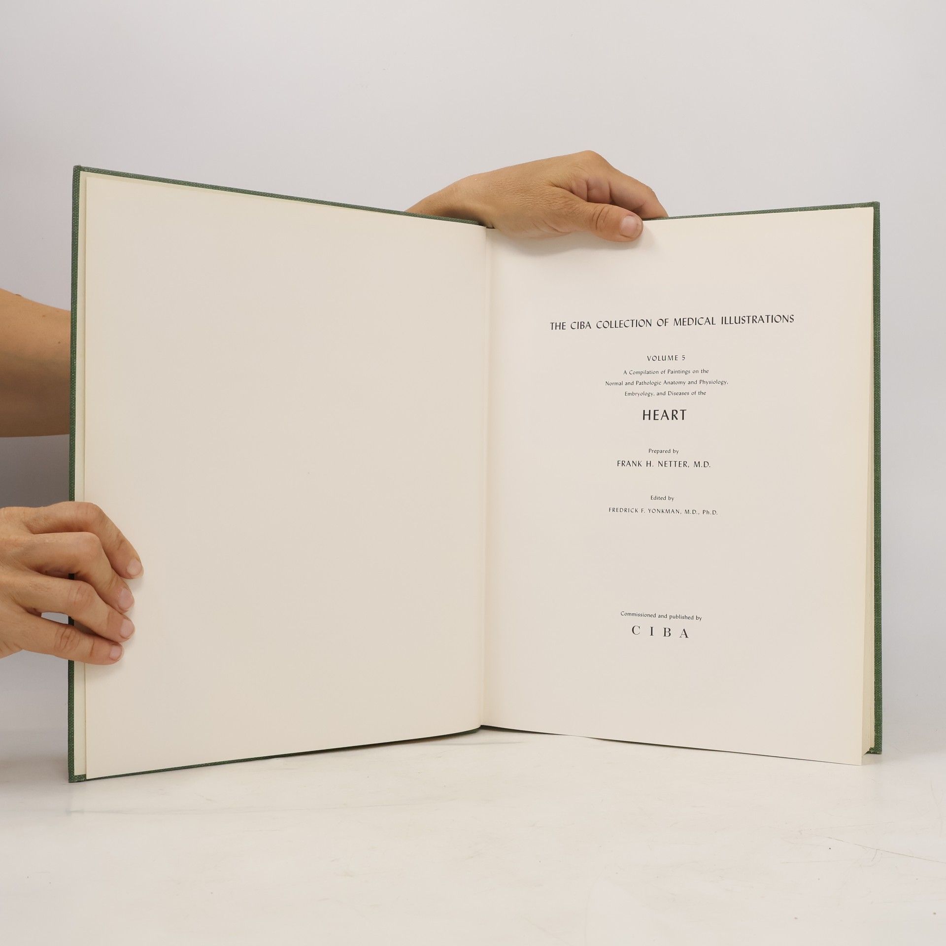Frank H. Netter The Ciba Collection of Medical Illustrations. Volume 5. Heart