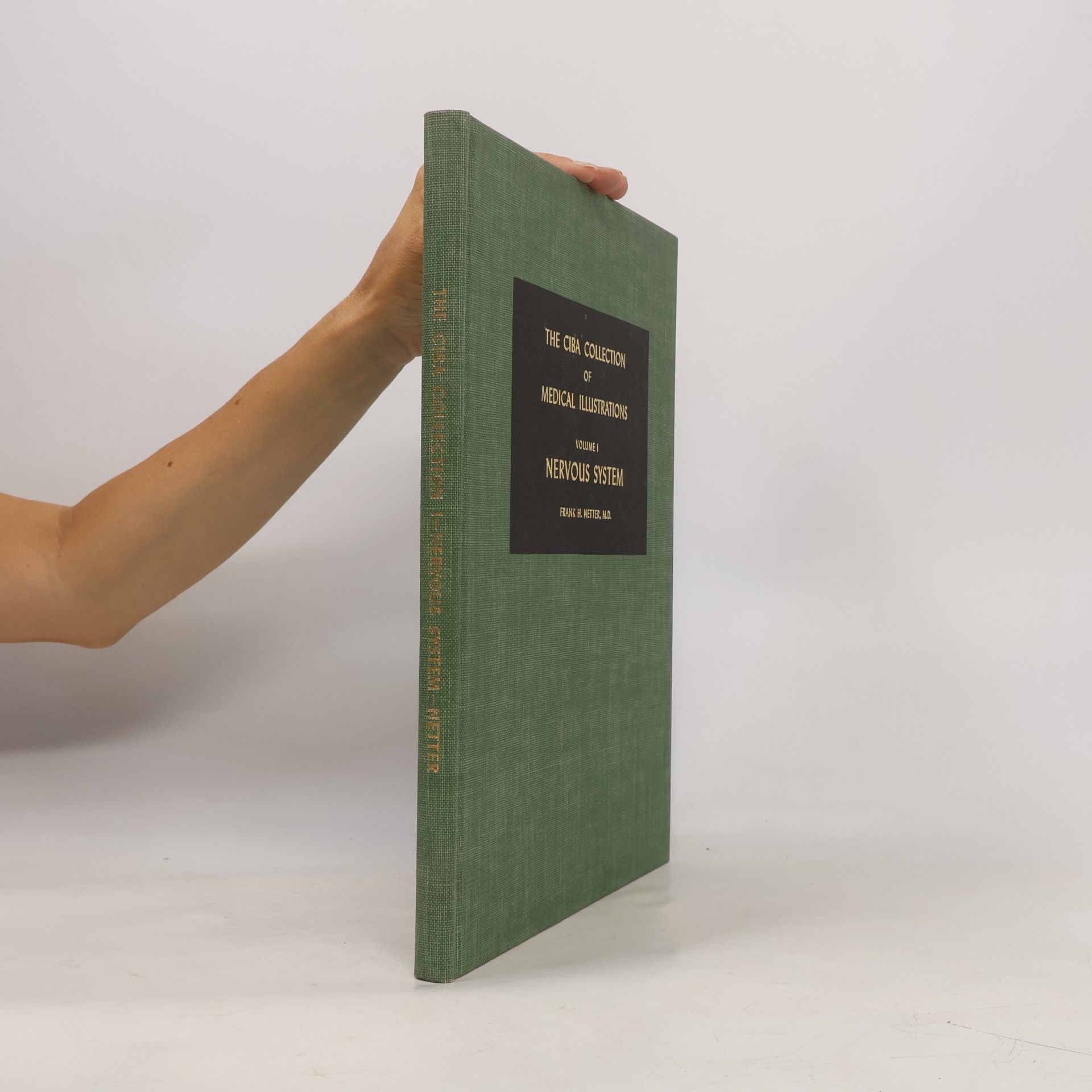 Frank Netter The Ciba Collection of Medical Illustrations 1