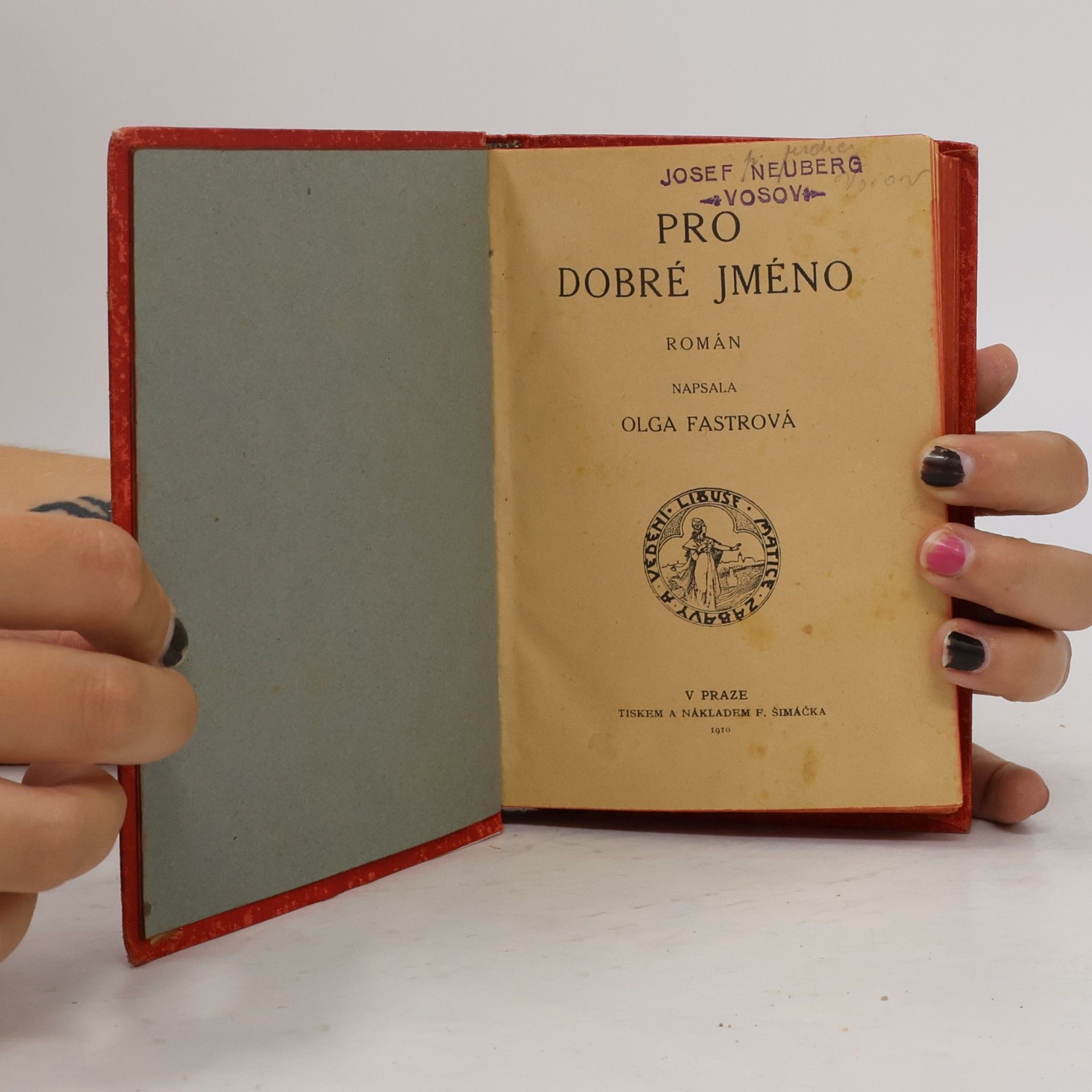 Fastrová Olga Pro dobré jméno