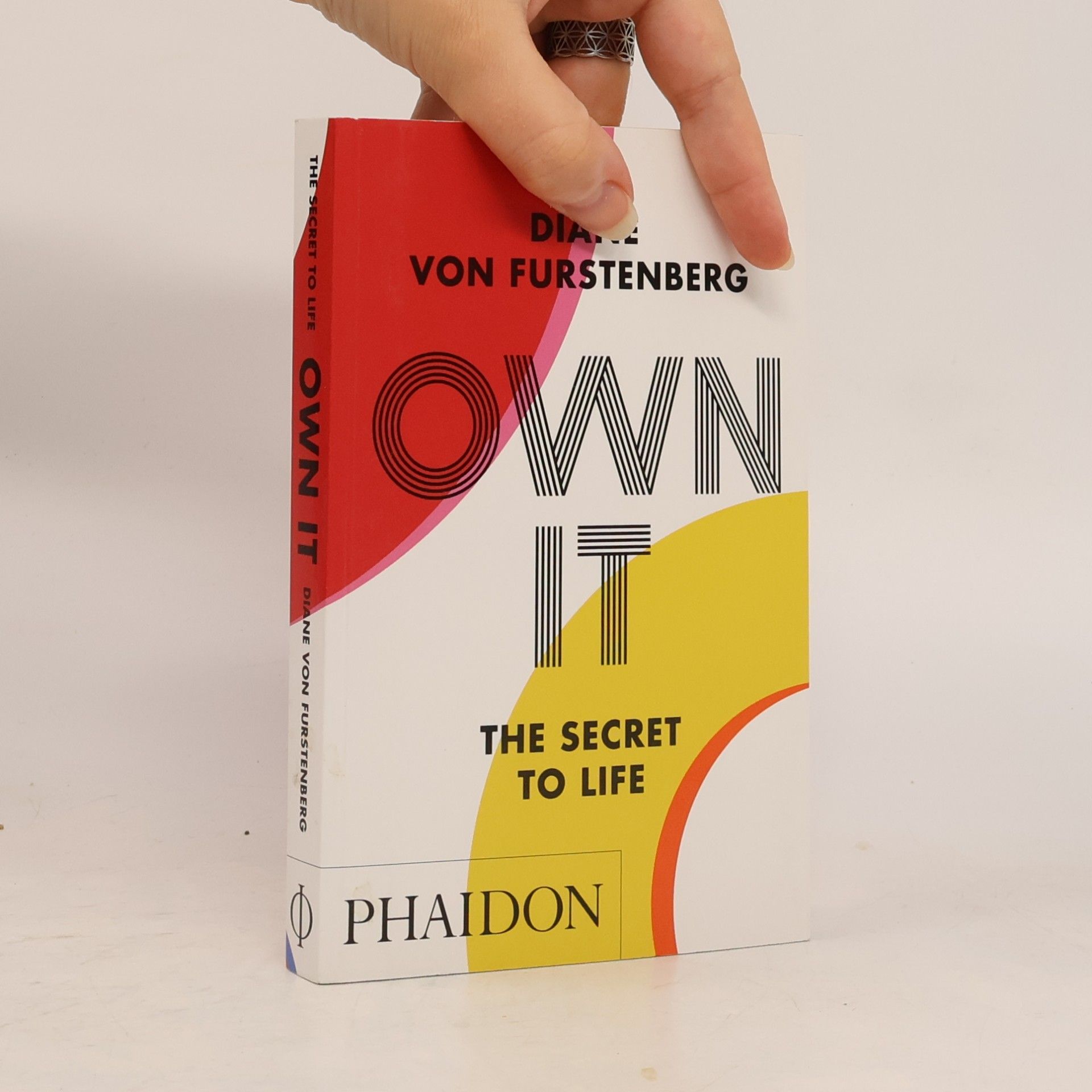 Diane von Furstenberg Own it : the secret to life