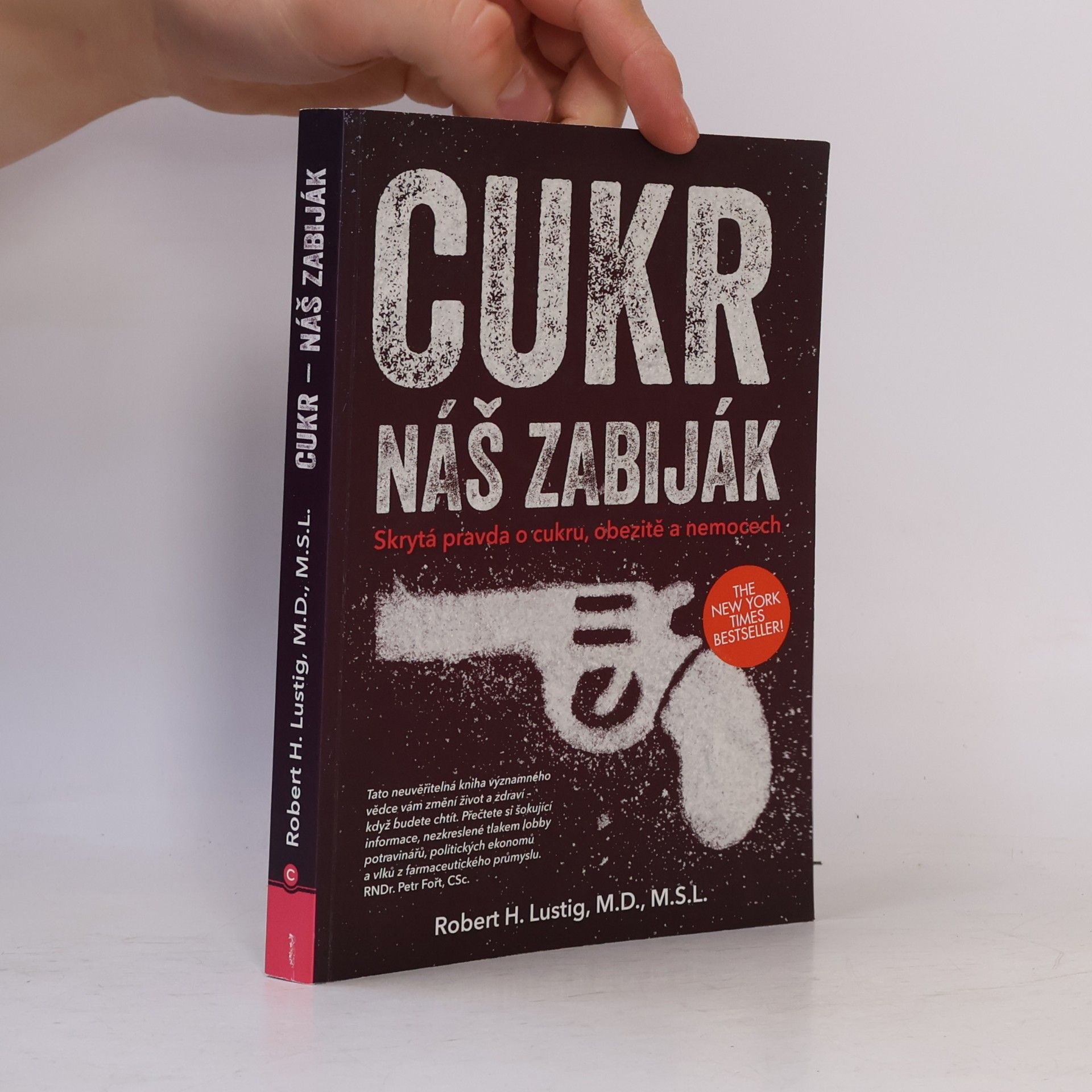 Robert H. Lustig Cukr. Náš zabiják