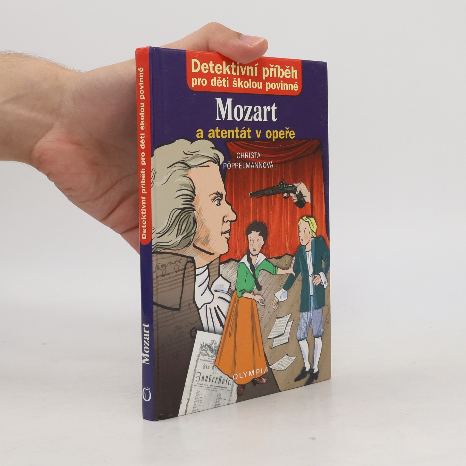 Christa Pöppelmann Mozart a atentát v opeře