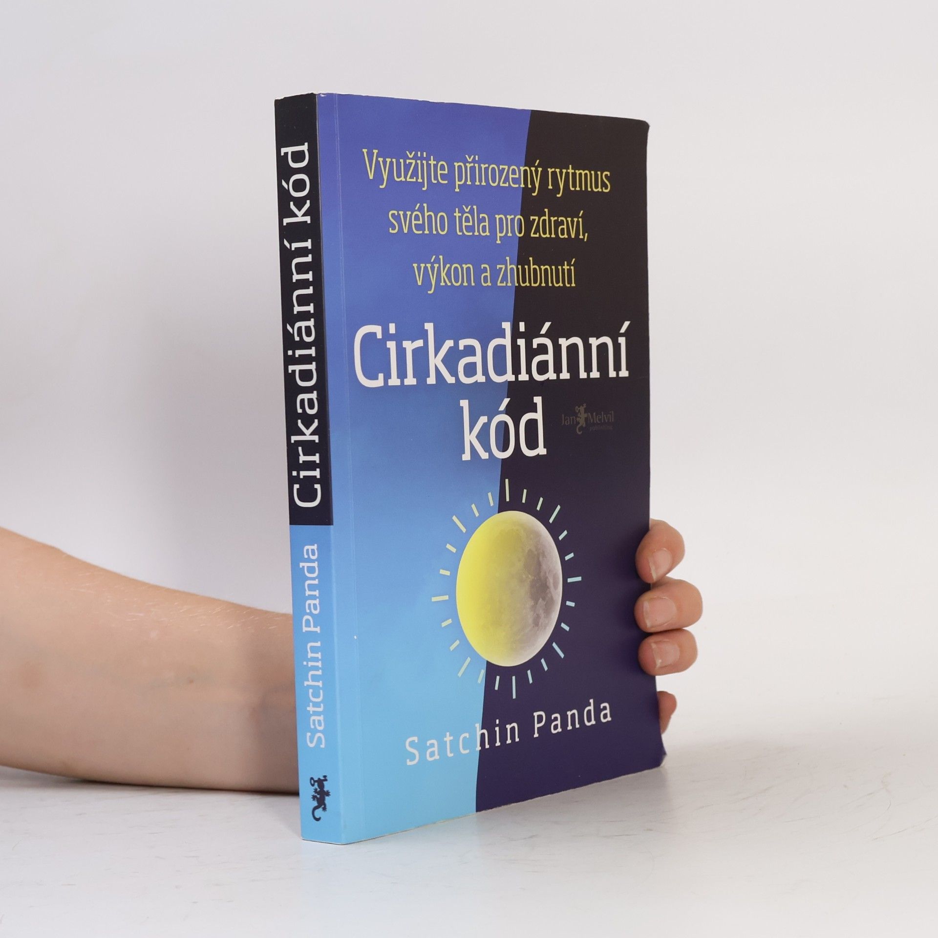 Satchin Panda, PhD Cirkadiánní kód