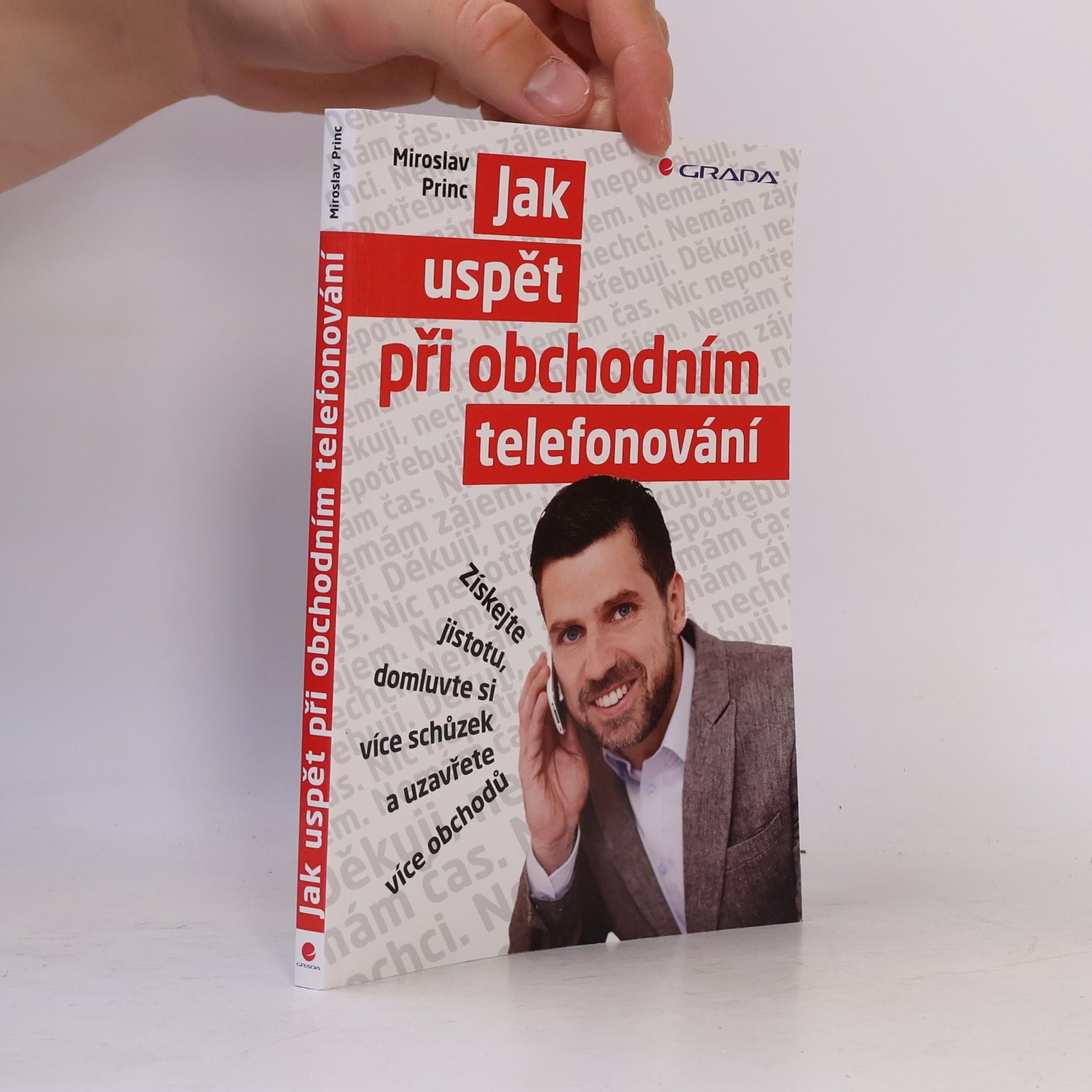 Miroslav Princ Jak uspět při obchodním telefonování