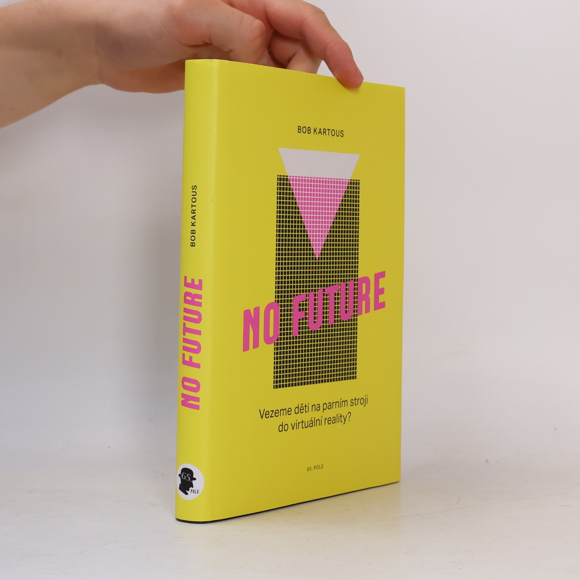 Bohumil Kartous No future