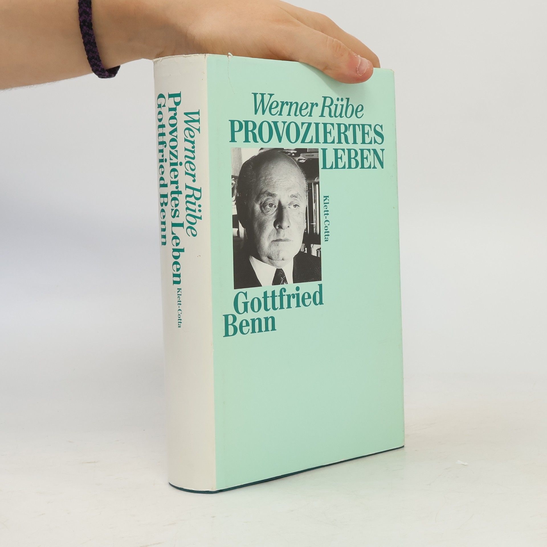 Werner Rübe Provoziertes Leben
