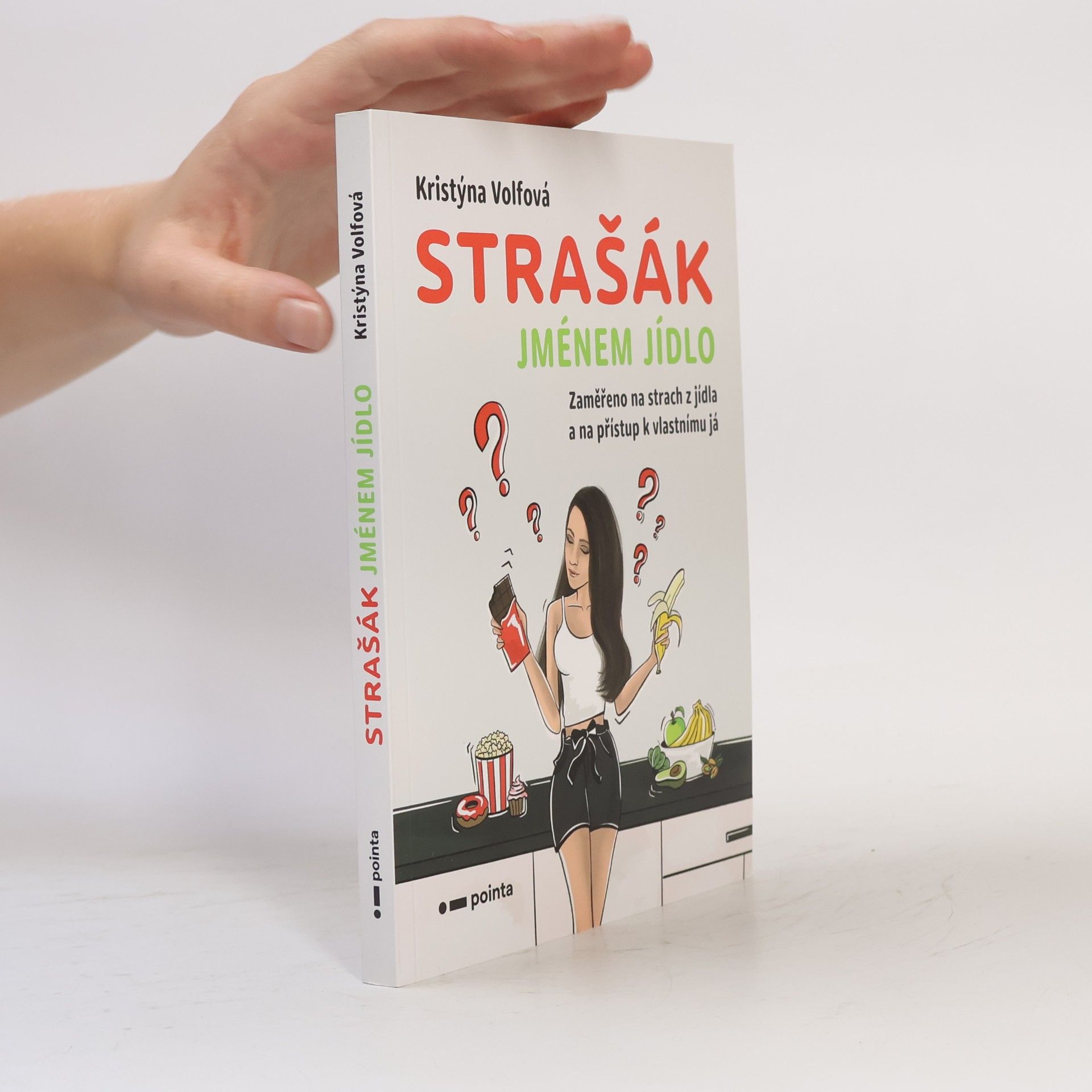 Kristýna Volfová Strašák jménem jídlo