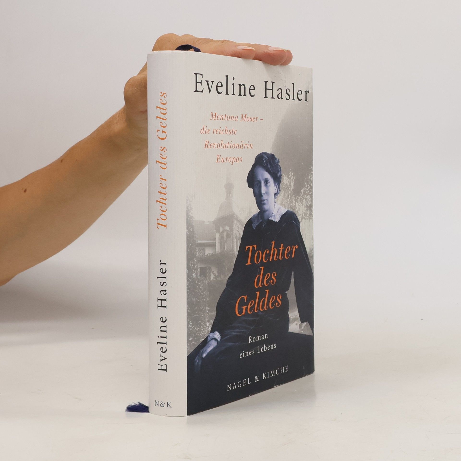 Eveline Hasler Tochter des Geldes