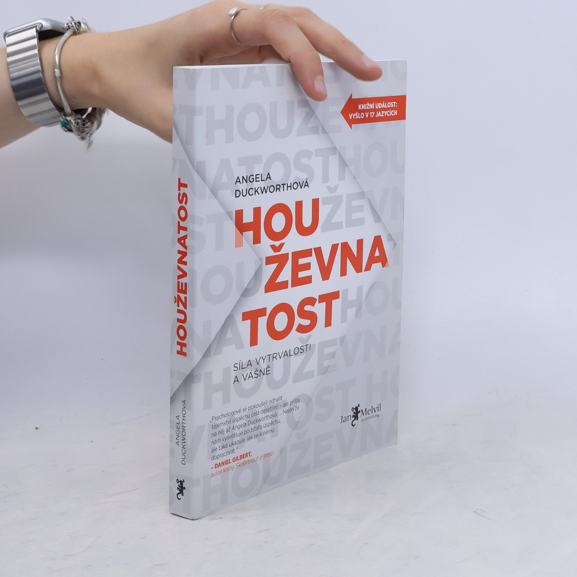 Angela Duckworth Houževnatost. Síla vytrvalosti a vášně