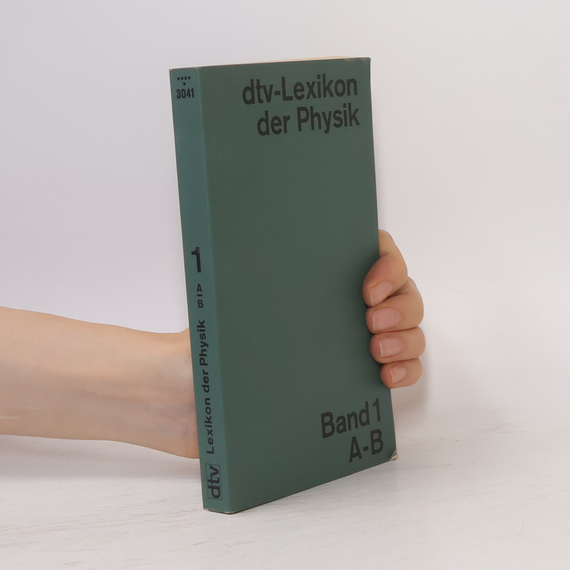 Various authors Lexikon der Physik. Band 1 A-B