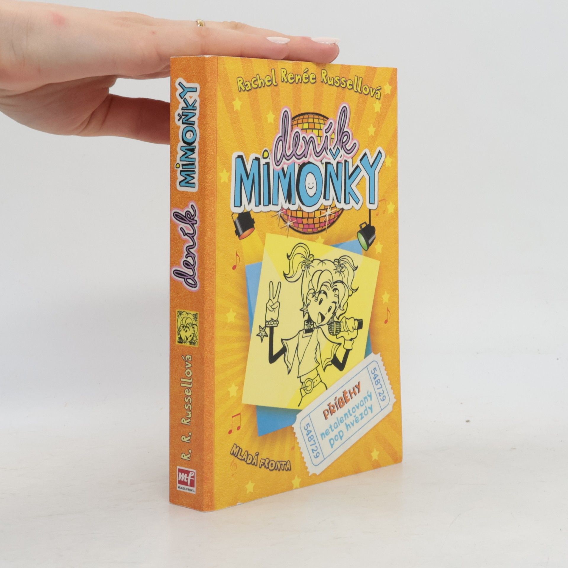 Rachel Renée Russellová Deník mimoňky 3. Příběhy netalentovaný pop hvězdy