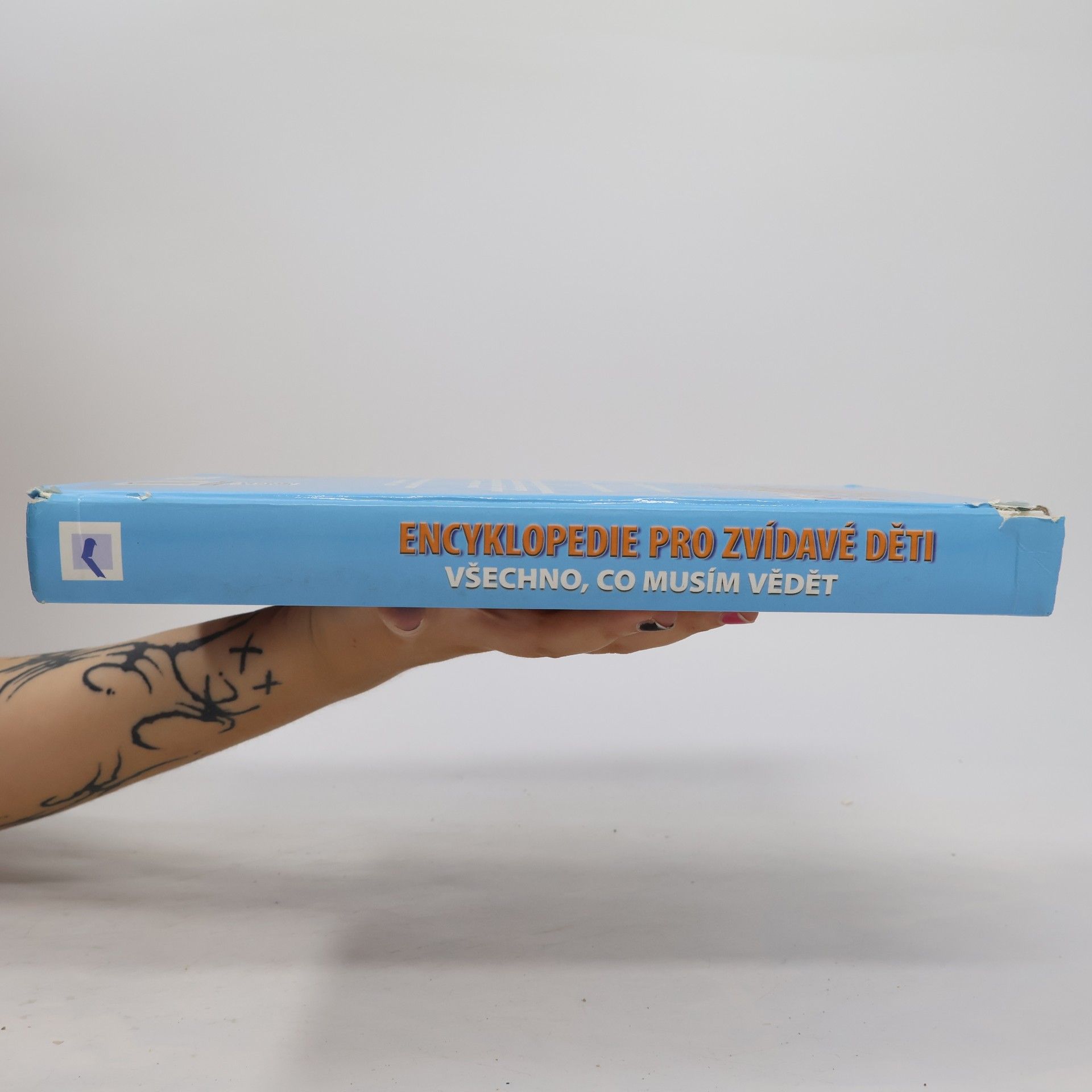 Various authors Encyklopedie pro zvídavé děti: Všechno, co musím vědět