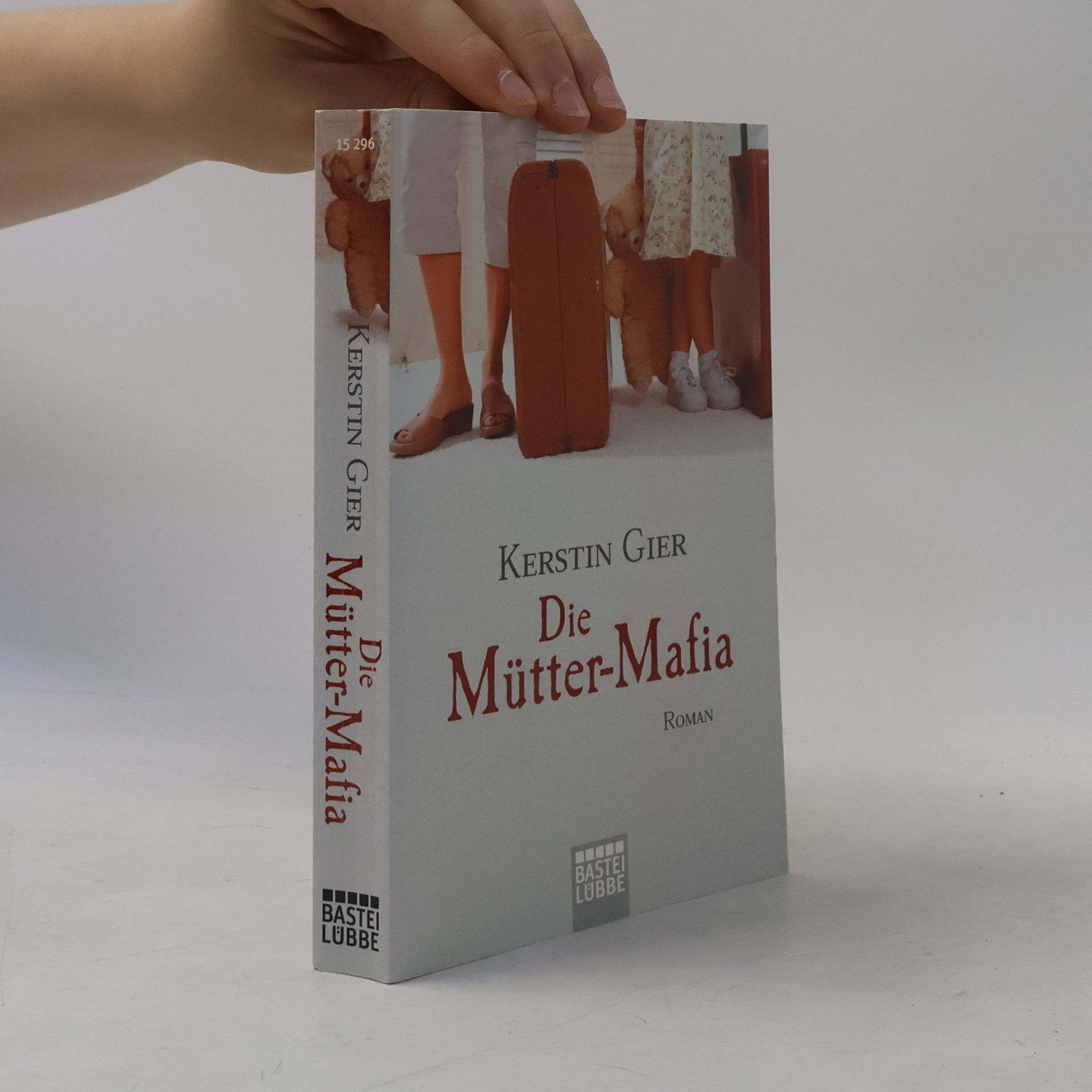 Kerstin Gier Die Mütter-Mafia
