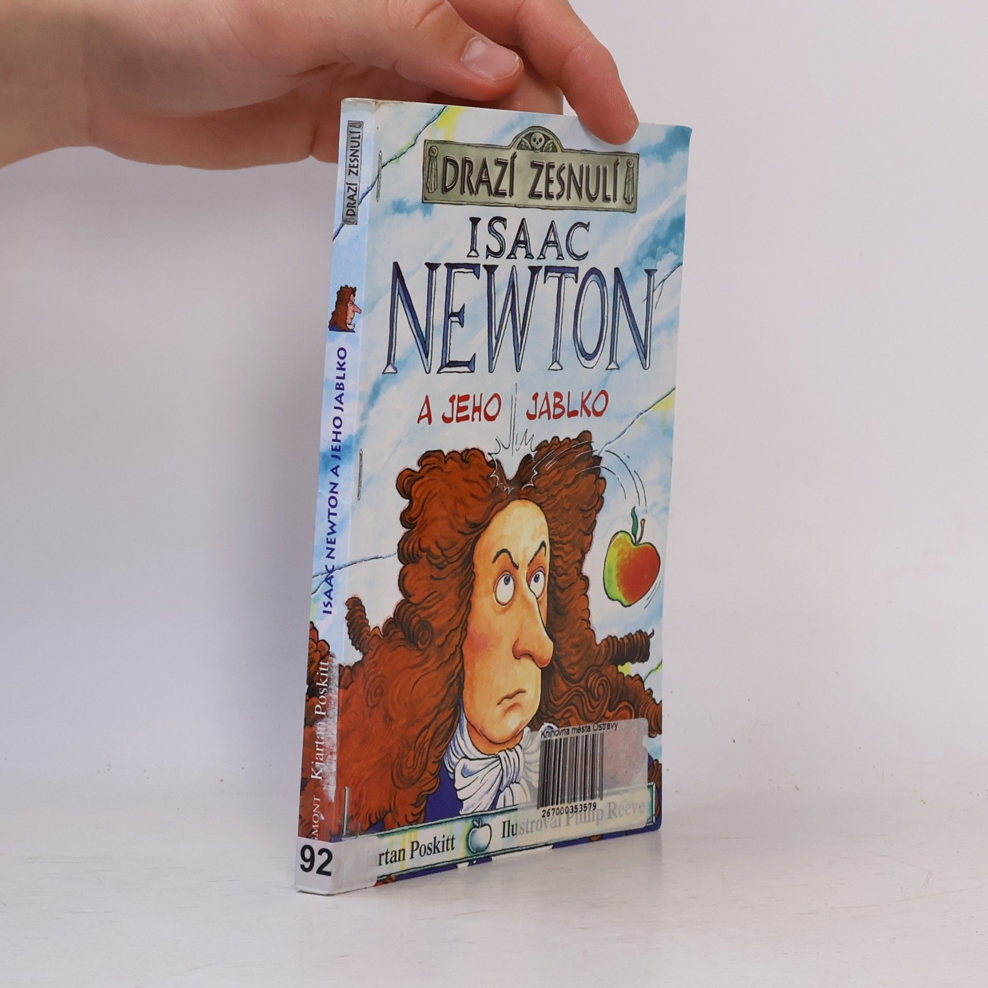 Kjartan Poskitt Drazí zesnulí. Isaac Newton a jeho jablko