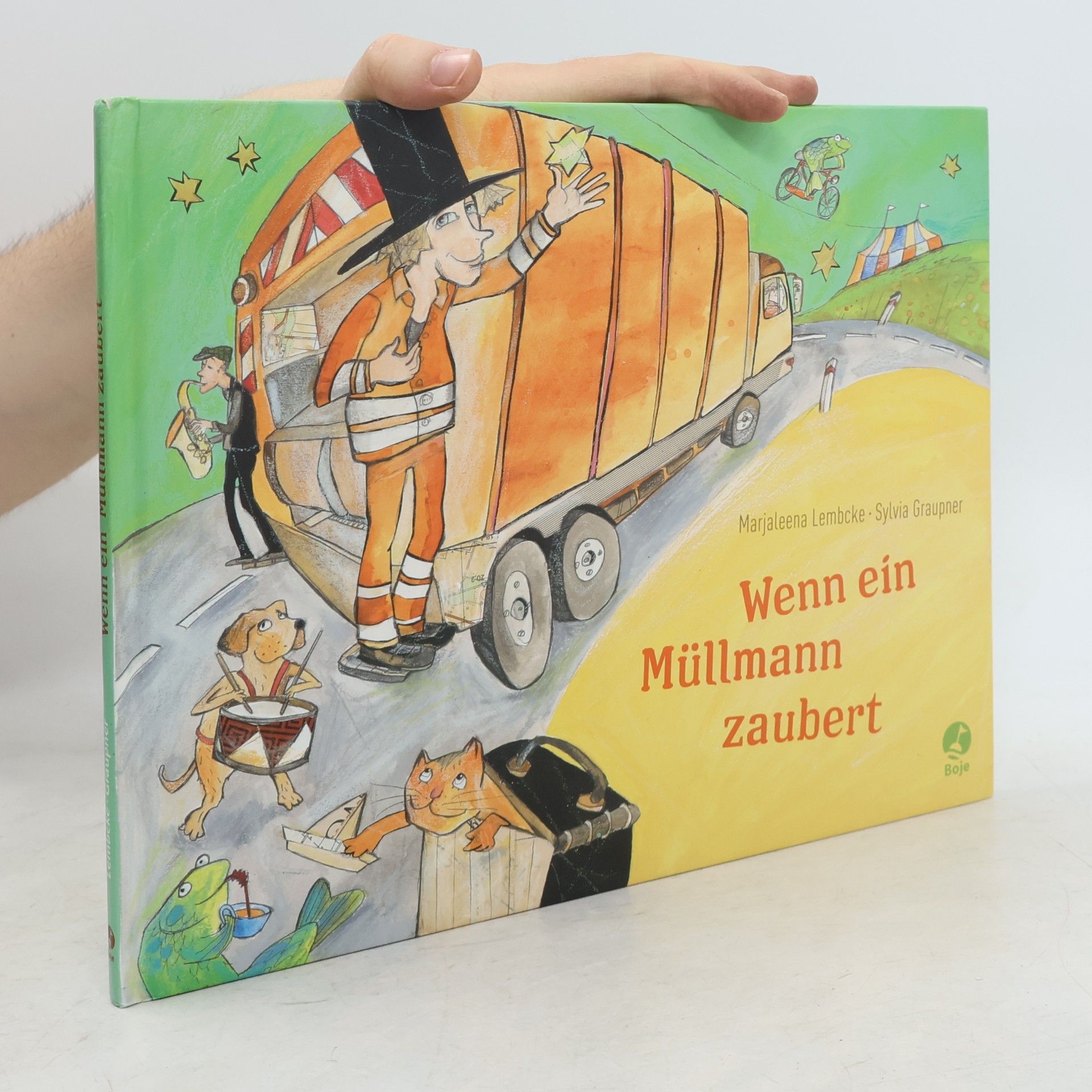 Marjaleena Lembcke Wenn ein Müllmann zaubert
