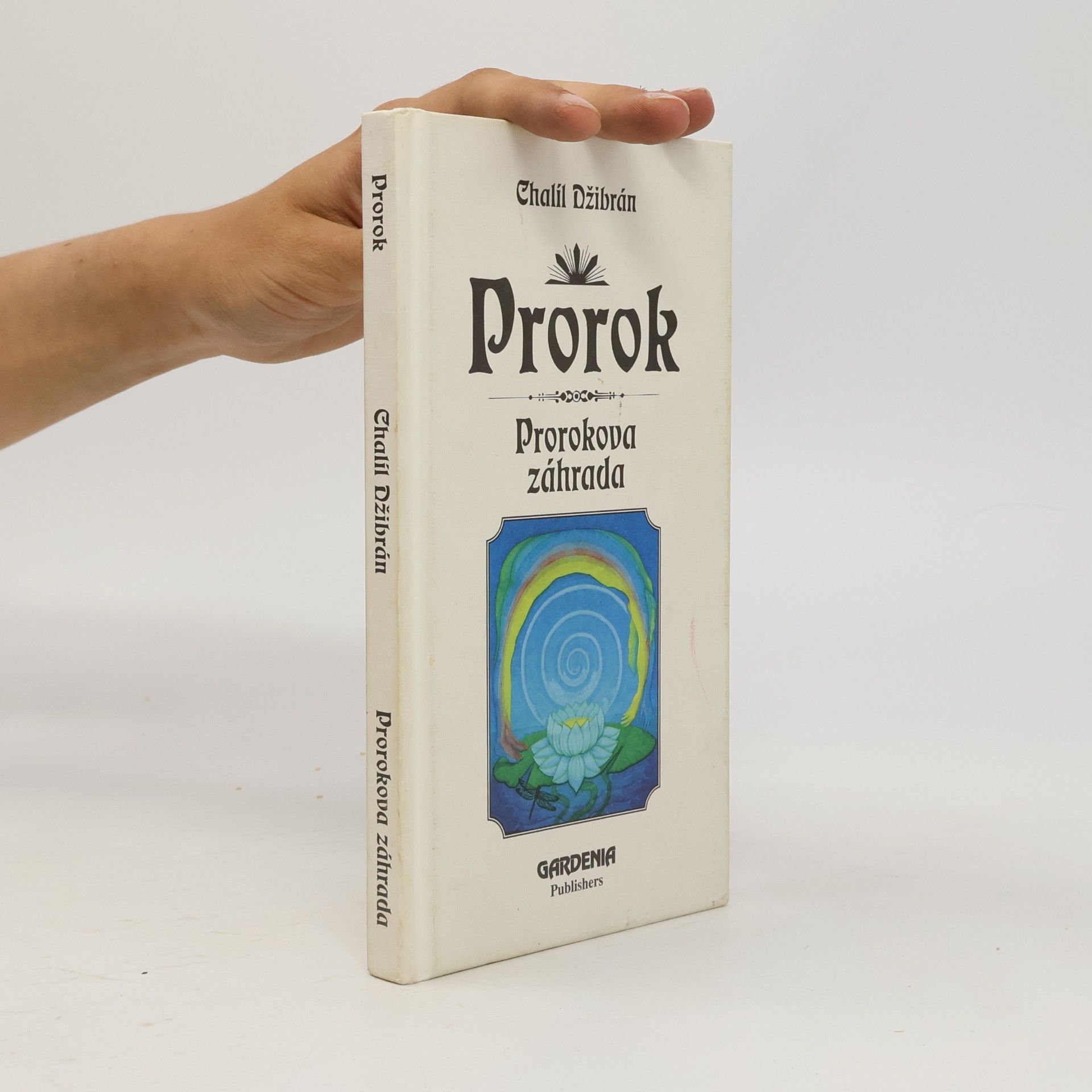 H̱alīl Ǧibrān Prorok - Prorokova záhrada