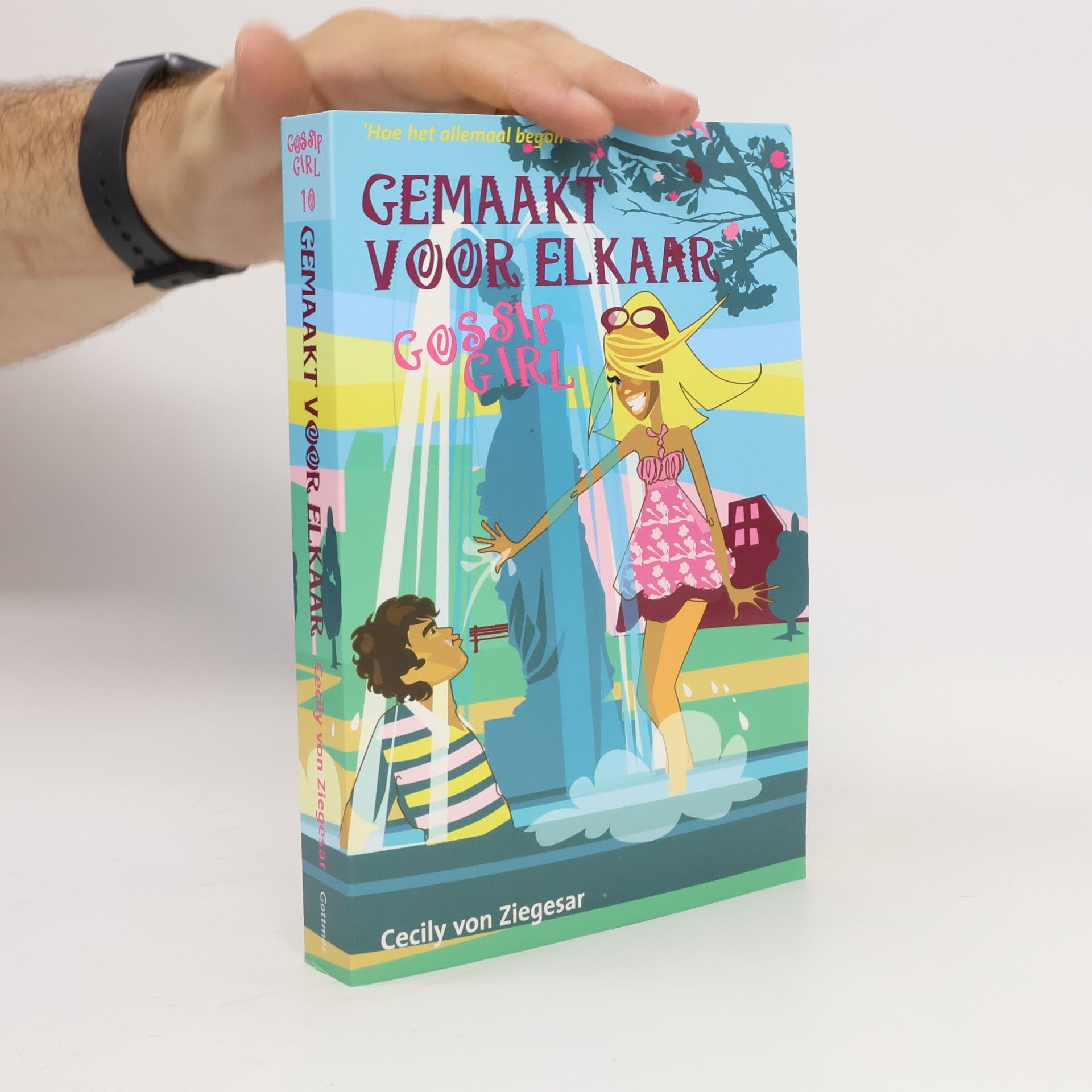 Cecily von Ziegesar Gossip Girl - 10: Gemaakt voor elkaar - druk 1