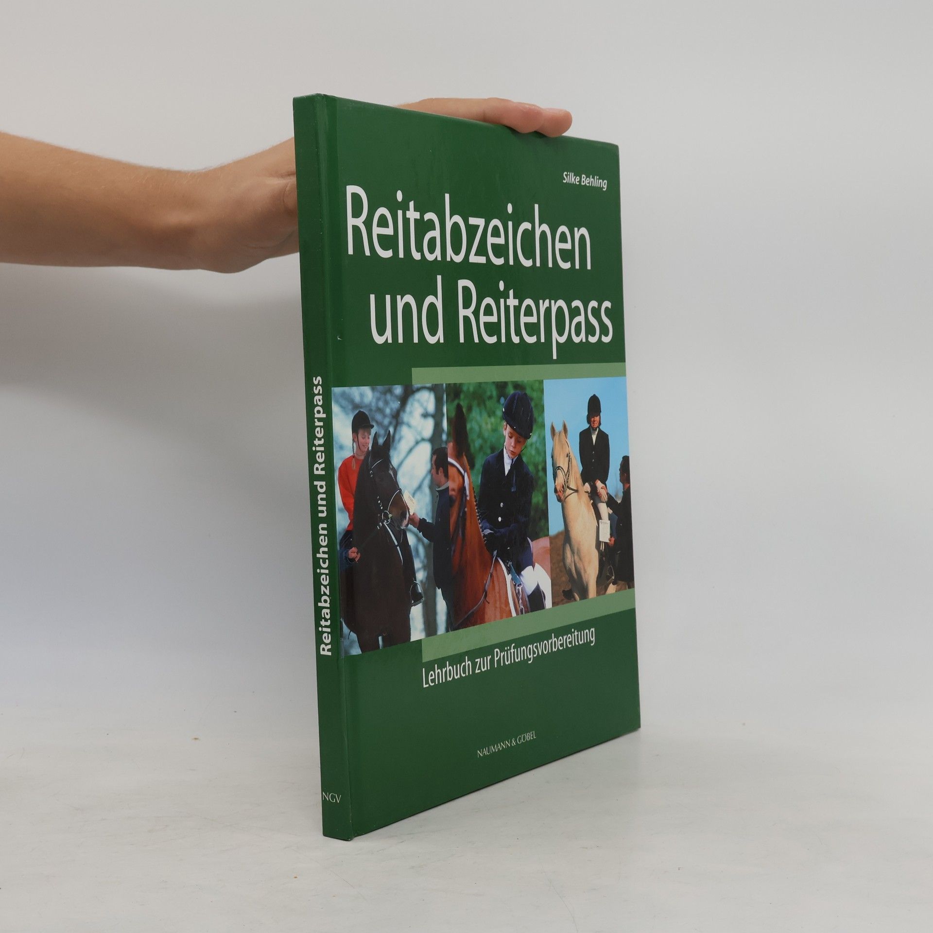 Silke Behling Reitabzeichen und Reiterpass - Lehrbuch zur Prüfungsvorbereitung
