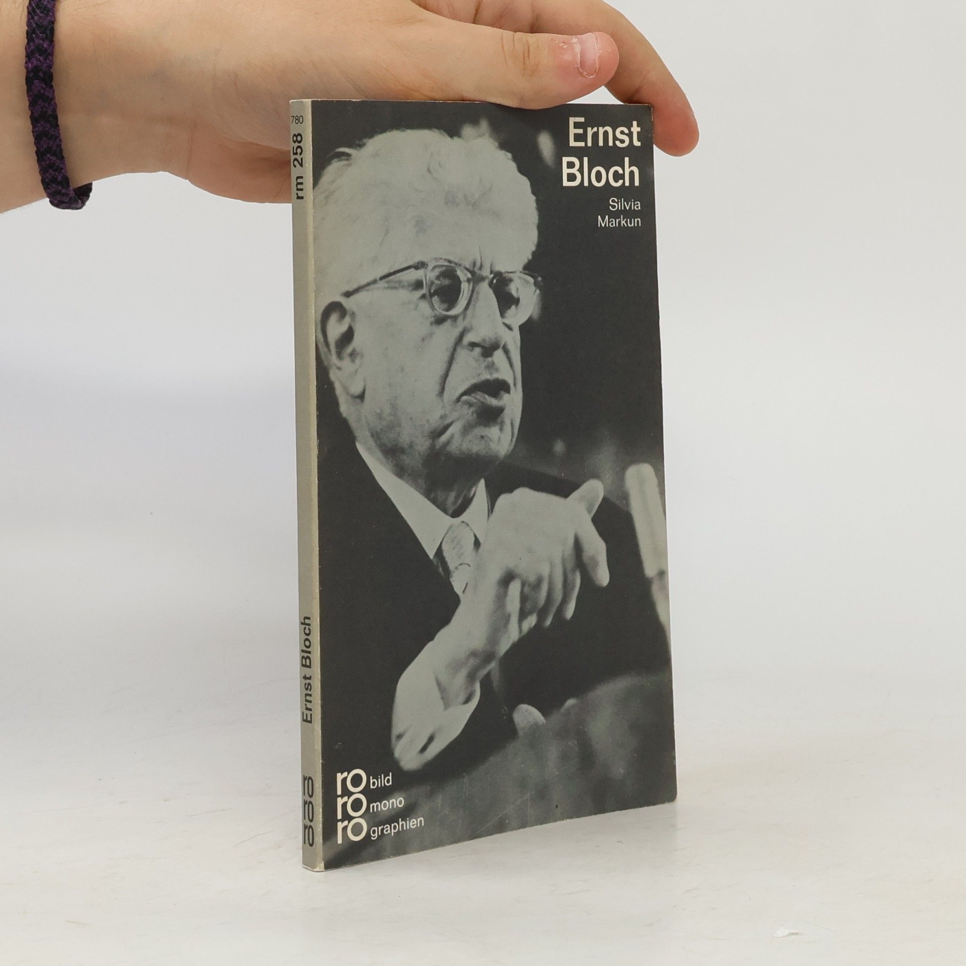 Silvia Markun Ernst Bloch in Selbstzeugnissen und Bilddokumenten