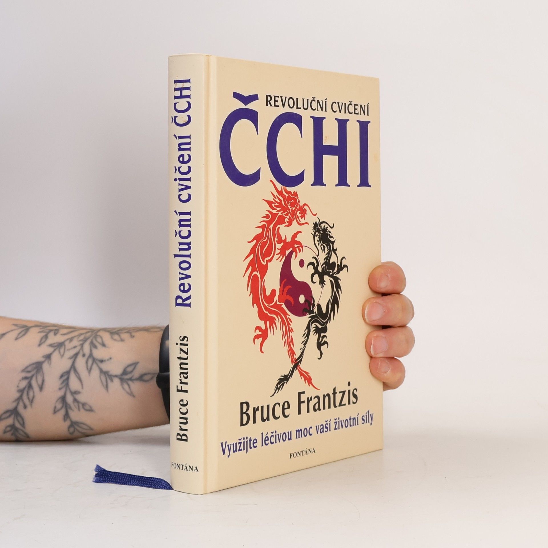 Bruce Kumar Frantzis Revoluční cvičení čchi