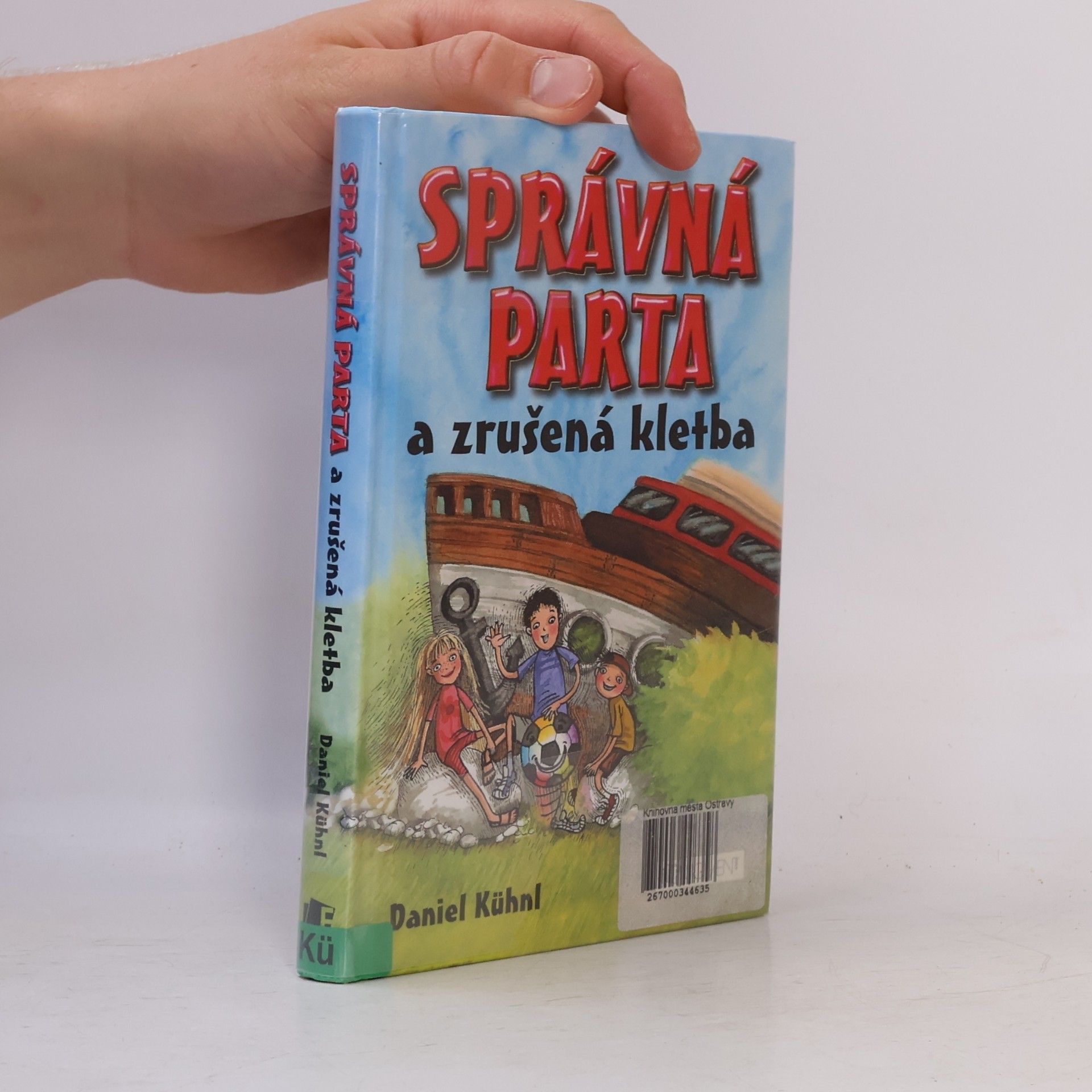 Daniel Kühnl Správná parta a zrušená kletba