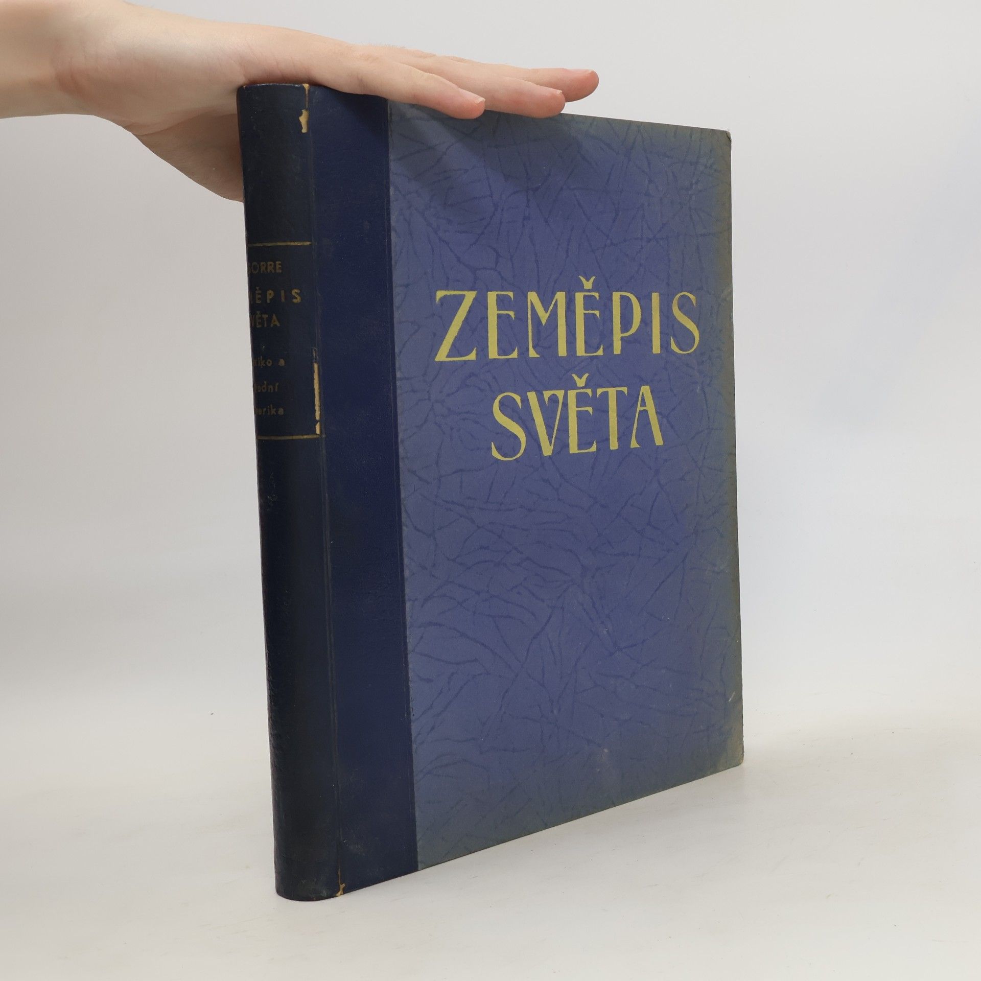 Max Sorre Zeměpis světa díl XIV. Mexiko a střední Amerika