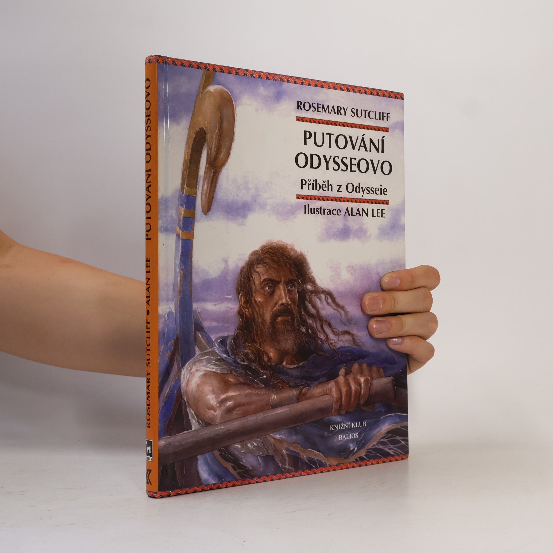 Rosemary Sutcliff Putování Odysseovo: Příběh z Odysseie