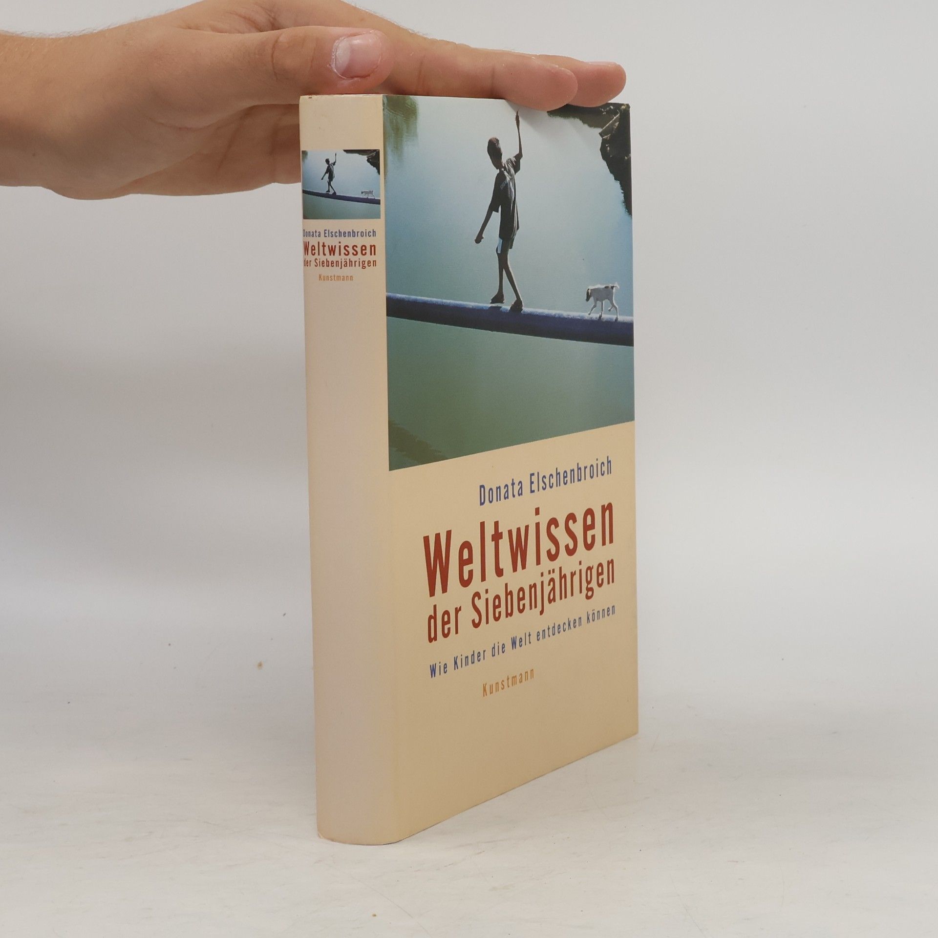 Donata Elschenbroich Weltwissen der Siebenjährigen