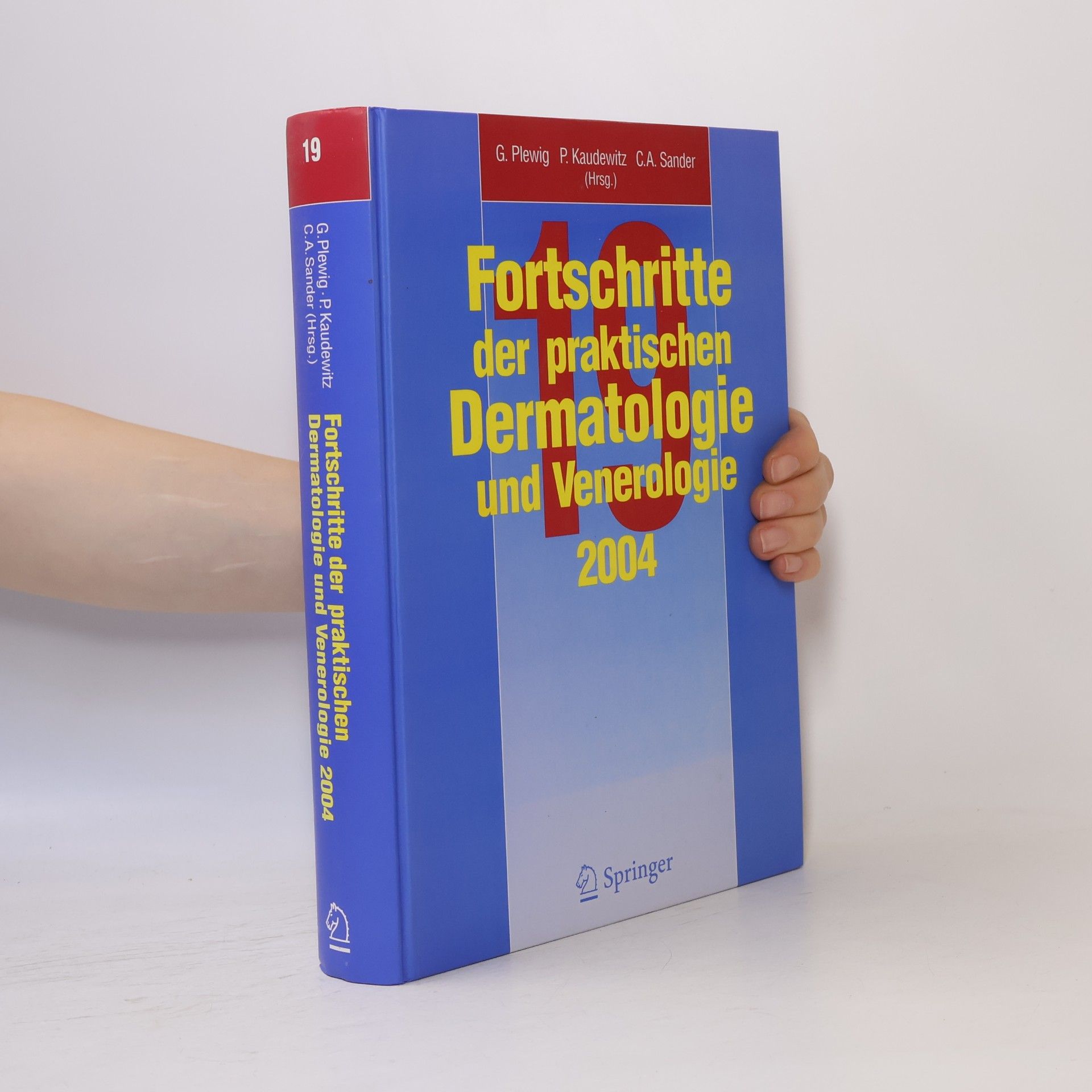 C.A. Sander Fortschritte der praktischen Dermatologie und Venerologie 2004