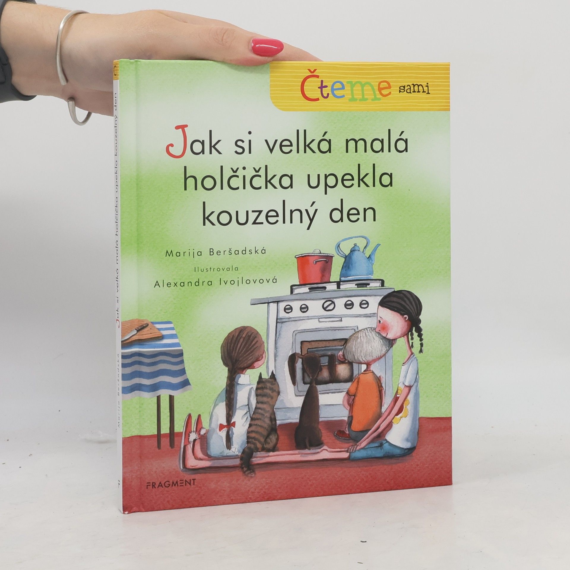 Marija Beršadskaja Čteme sami – Jak si velká malá holčička upekla kouzelný den