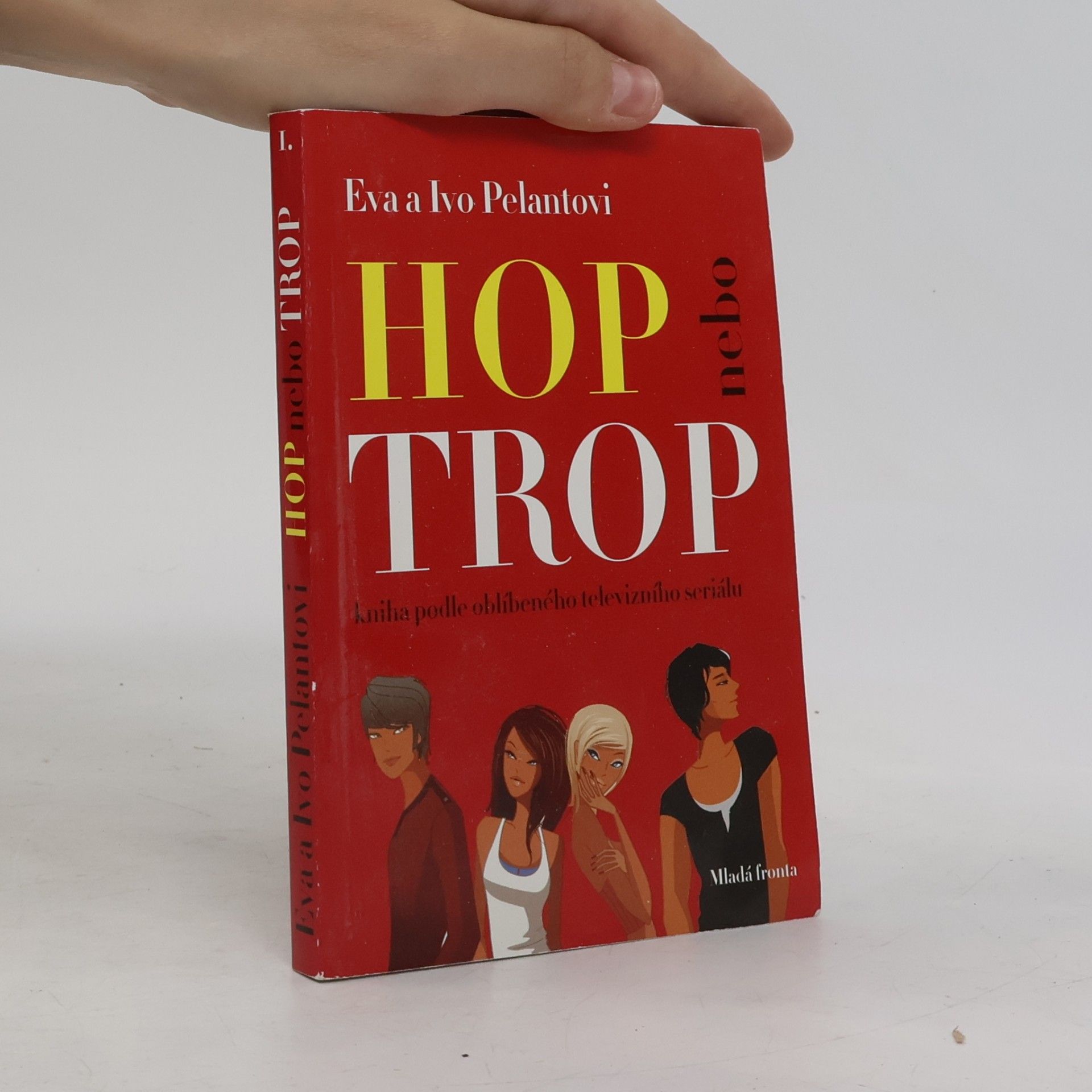 Eva Pelantová Hop nebo trop