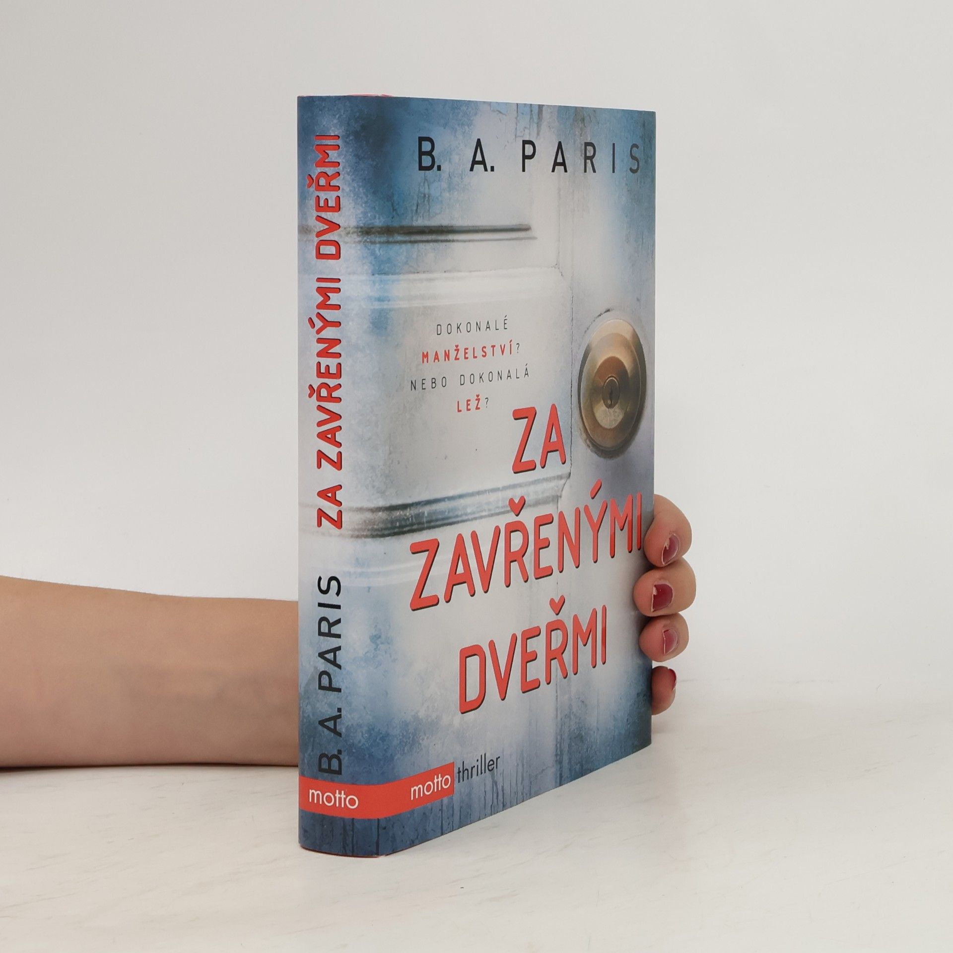 B. A. Paris Za zavřenými dveřmi