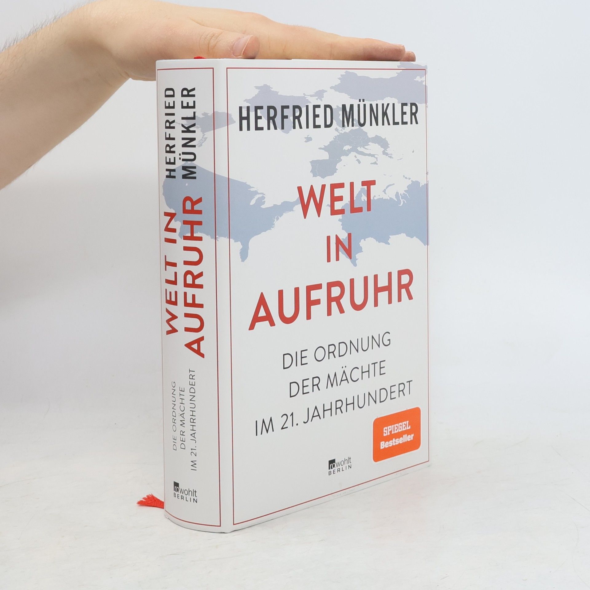Herfried Münkler Welt in Aufruhr