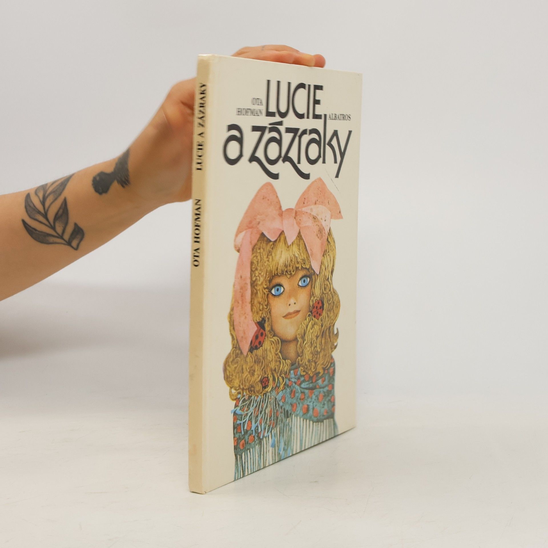 Ota Hofman Lucie a zázraky