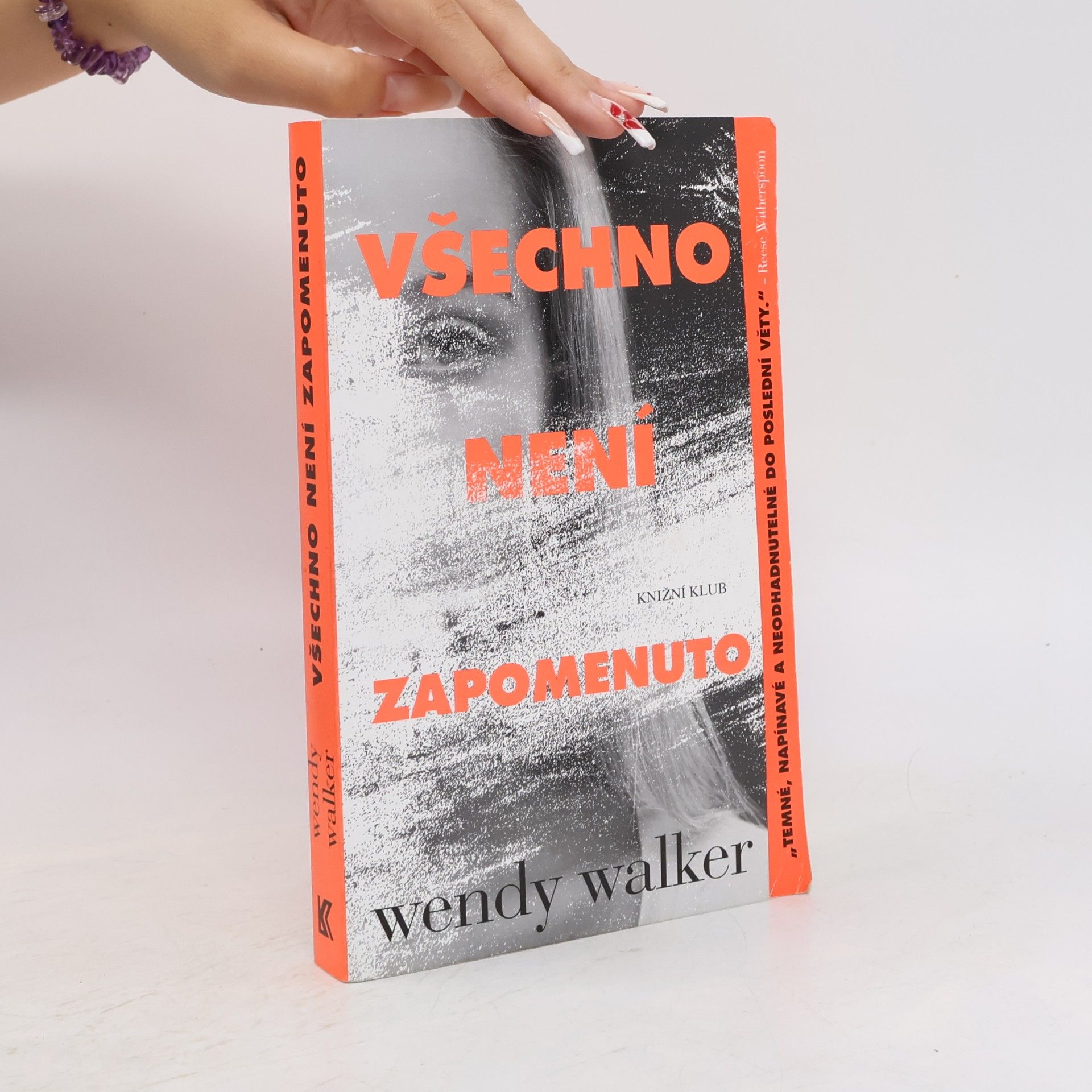 Wendy Walker Všechno není zapomenuto