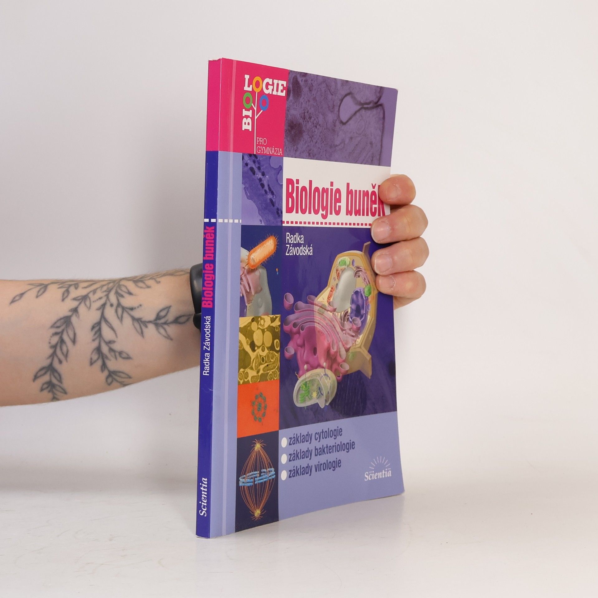 Biologie buněk: Základy cytologie, bakteriologie, virologie